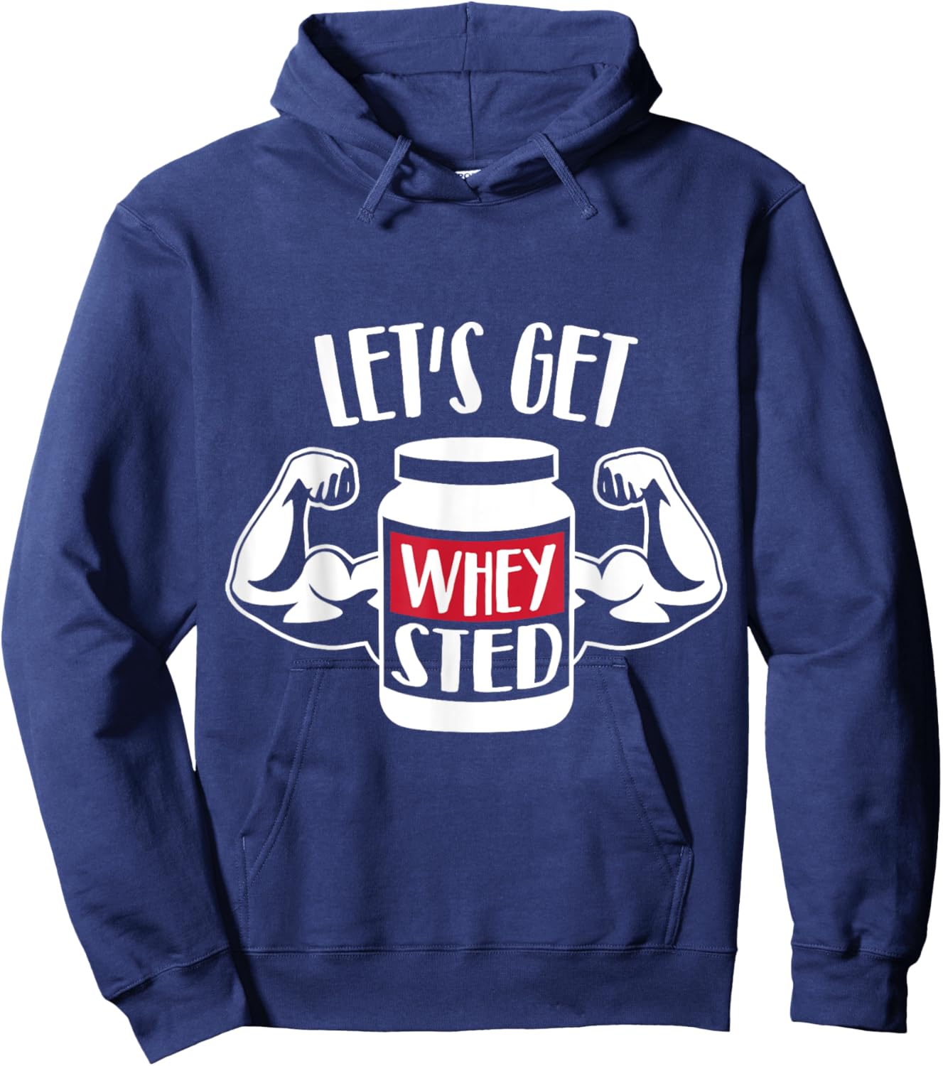 Let's get Whey-sted Hoodie - Hoodie | Navy