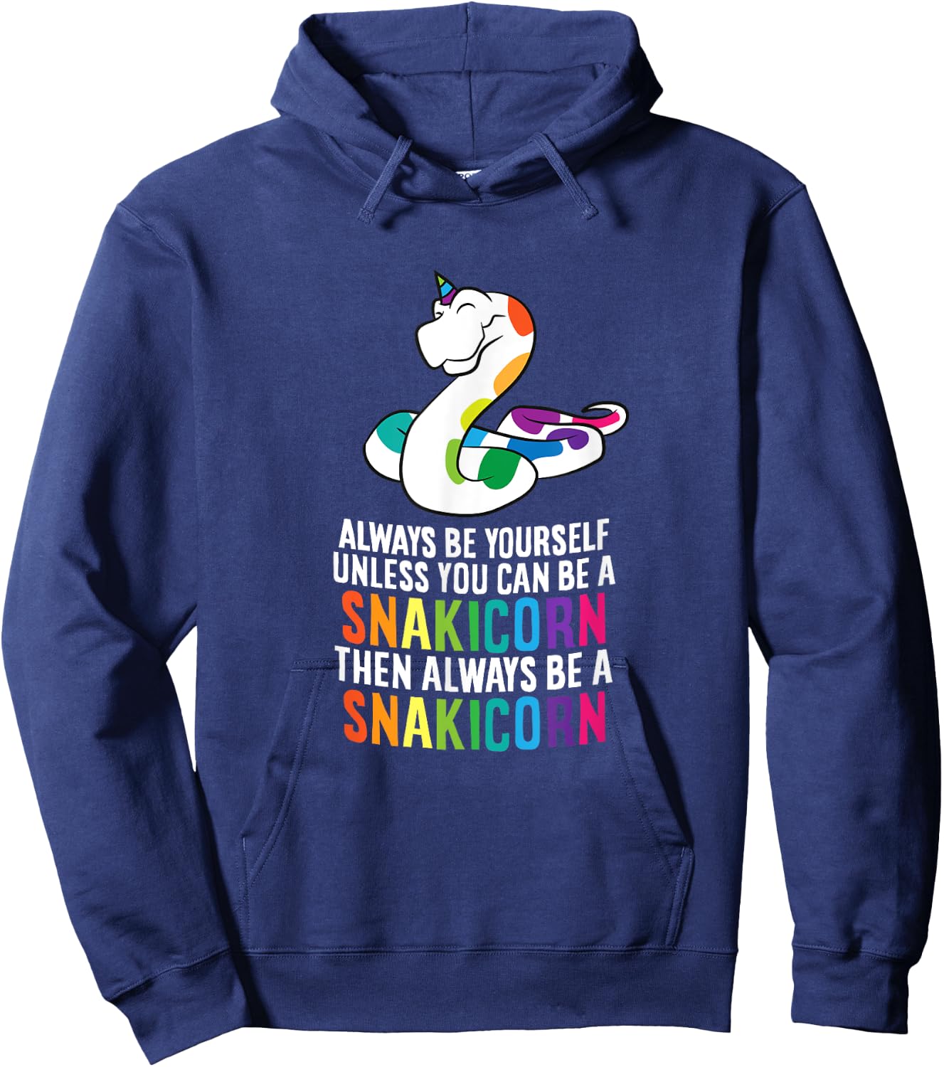 Snake Pet Always Be A Snakicorn Birthday Unicorn Snake Hoodie - Hoodie | Navy