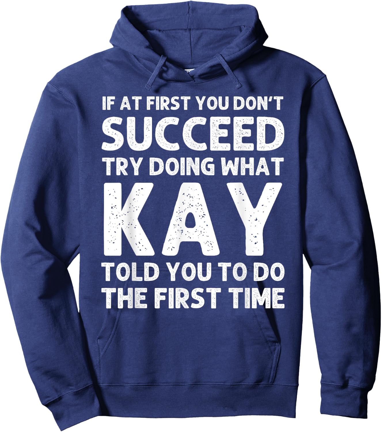Kay Name Personalized Birthday Funny Christmas Joke Hoodie - Hoodie | Navy