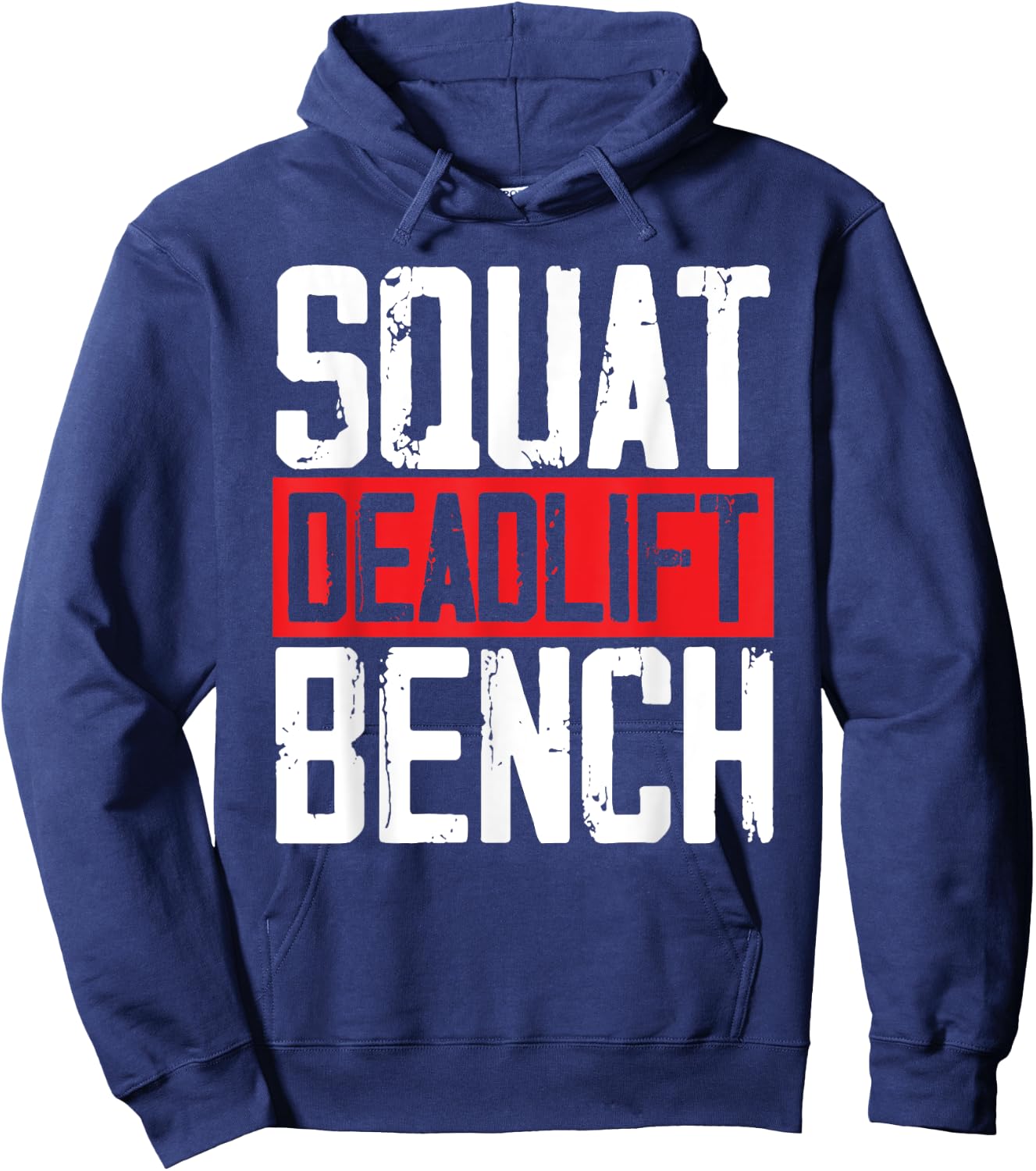 Squat Deadlift Bench Weightlifting Powerlifting Bodybuilder Hoodie - Hoodie | Navy