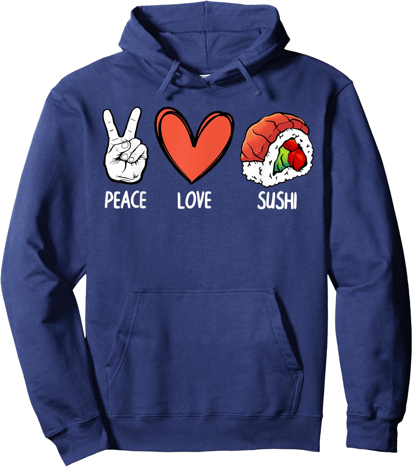 Cool Peace Love Sushi Art Women Japanese Sushi Lover Hoodie - Hoodie | Navy