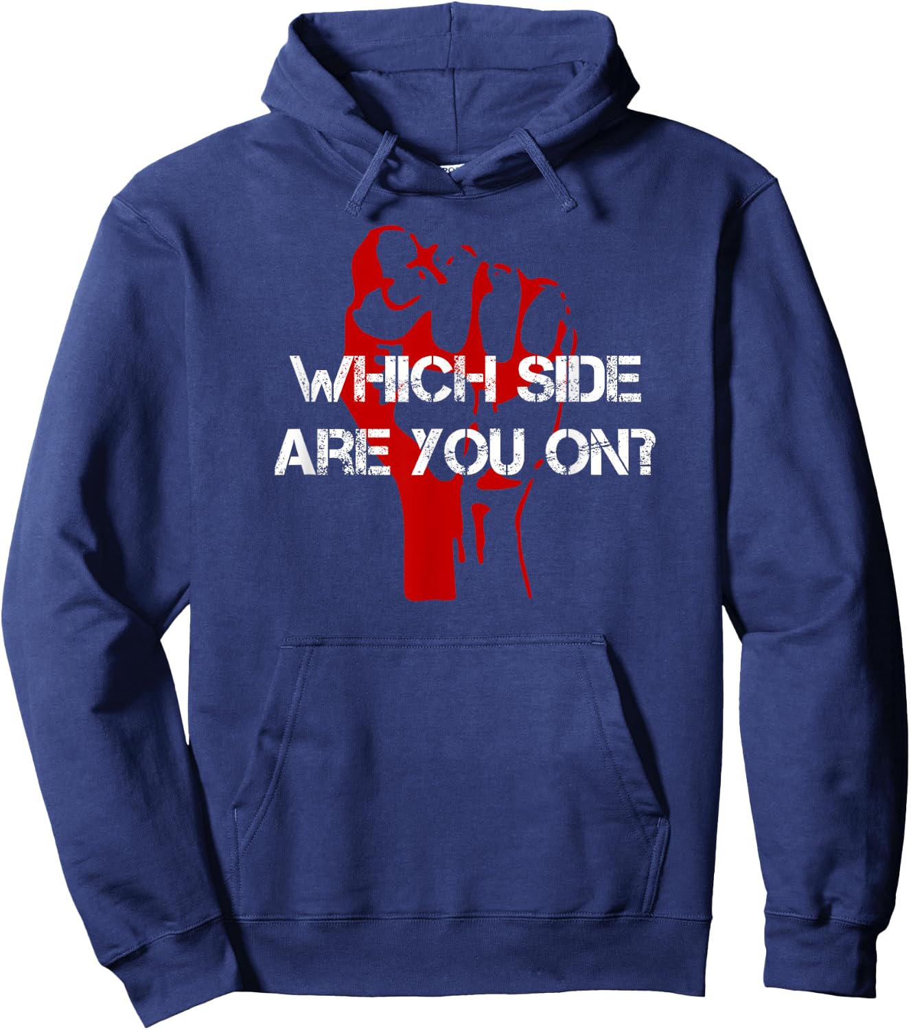 Red Fist Which Side Are You On? Hoodie - Hoodie | Navy