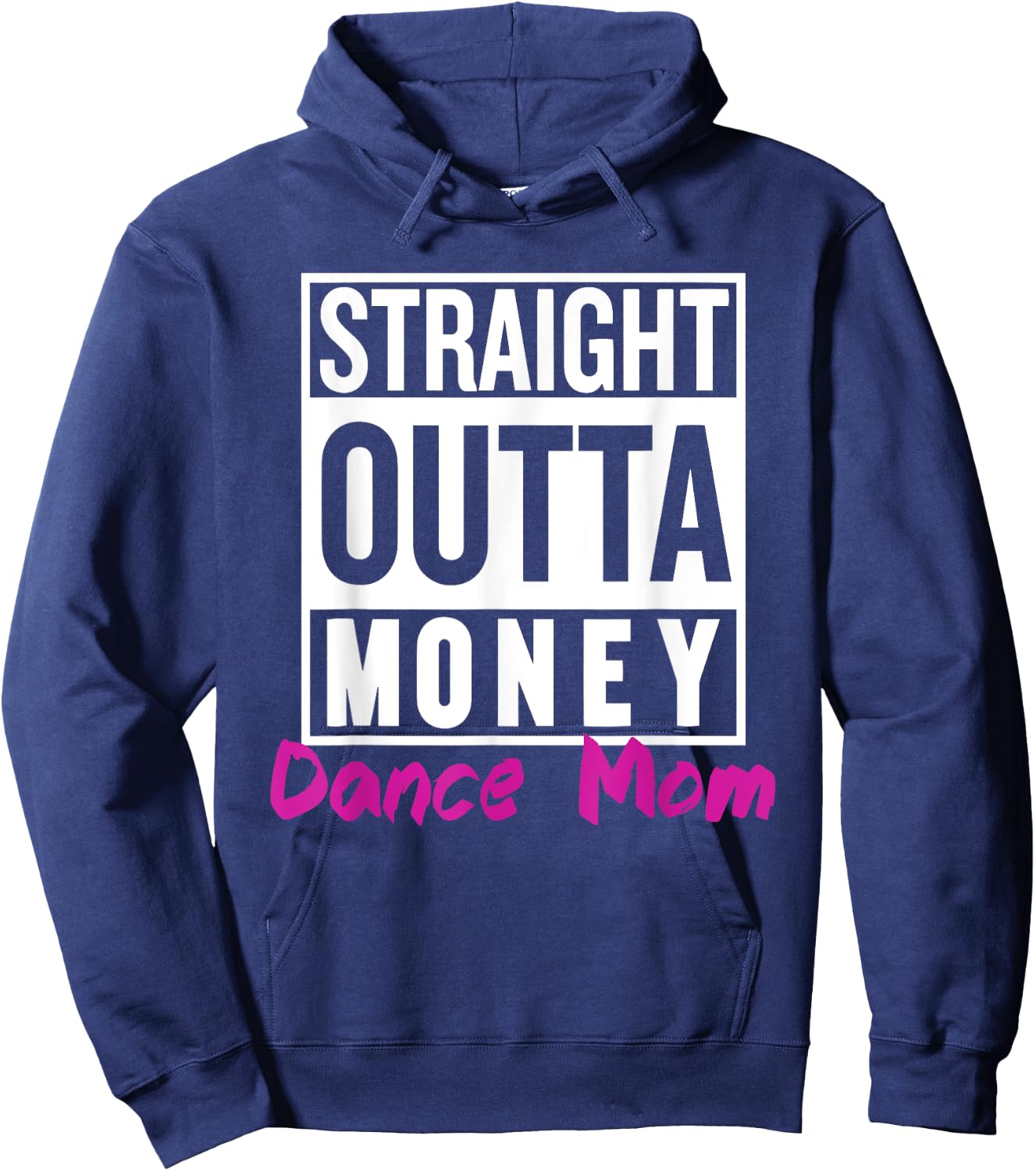 Straight Outta Money Dance Mom Life Vintage Mom Mother's Day Hoodie - Hoodie | Navy