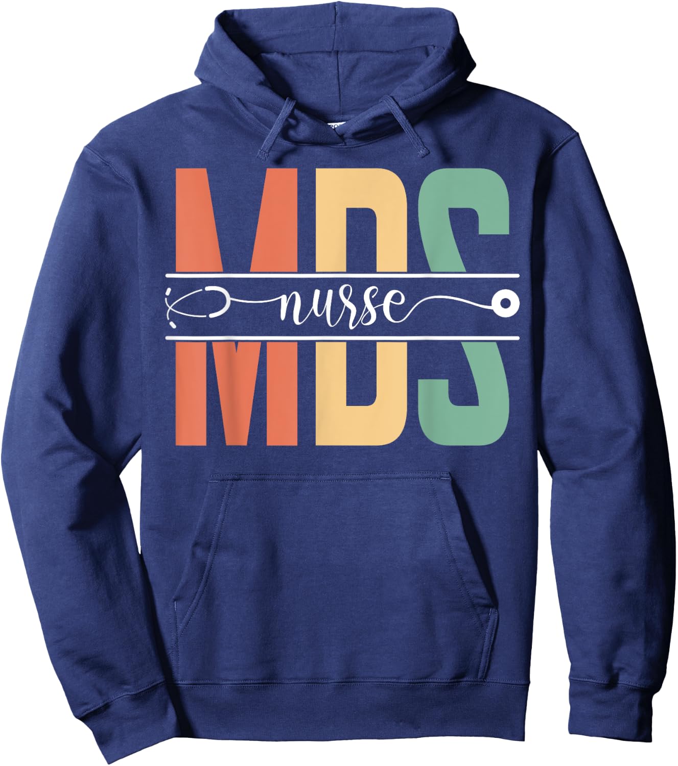 MDS Nurse Nursing Appreciation Hoodie - Hoodie | Navy