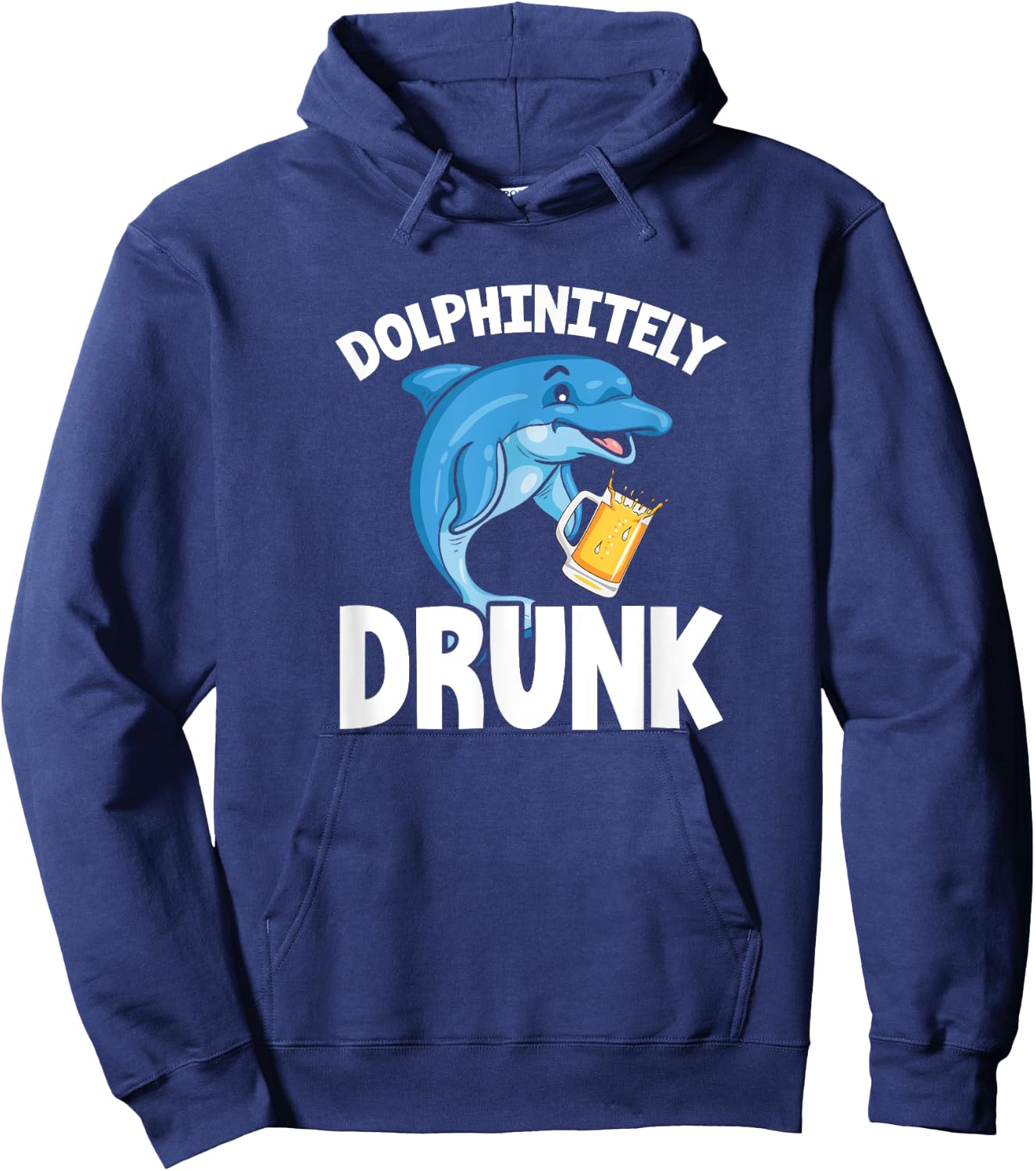 Dolphin Funny Dolphinitely Drunk Hoodie - Hoodie | Navy