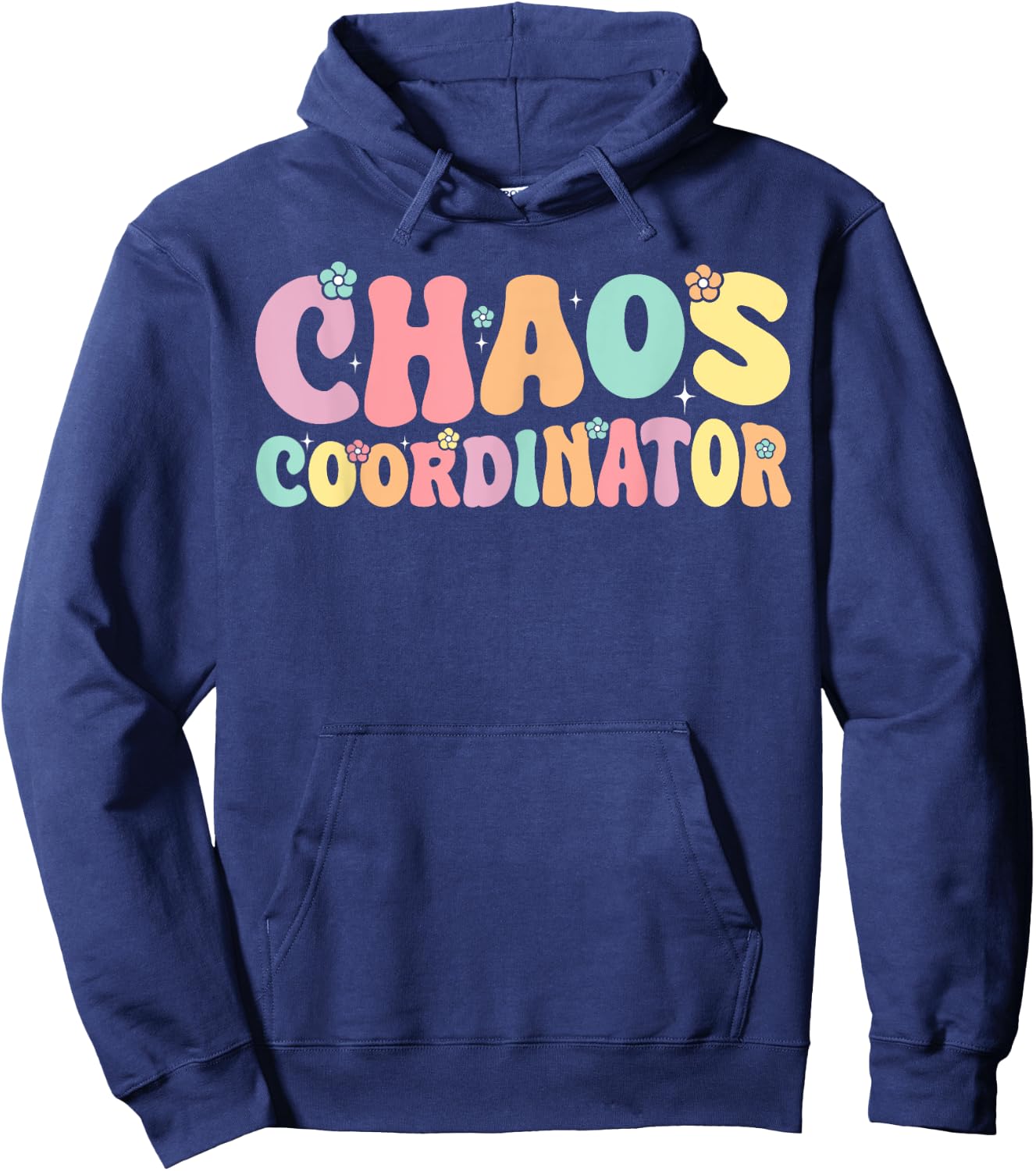 Chaos Coordinator Graphic Women Men Preschool Teacher Hoodie - Hoodie | Navy
