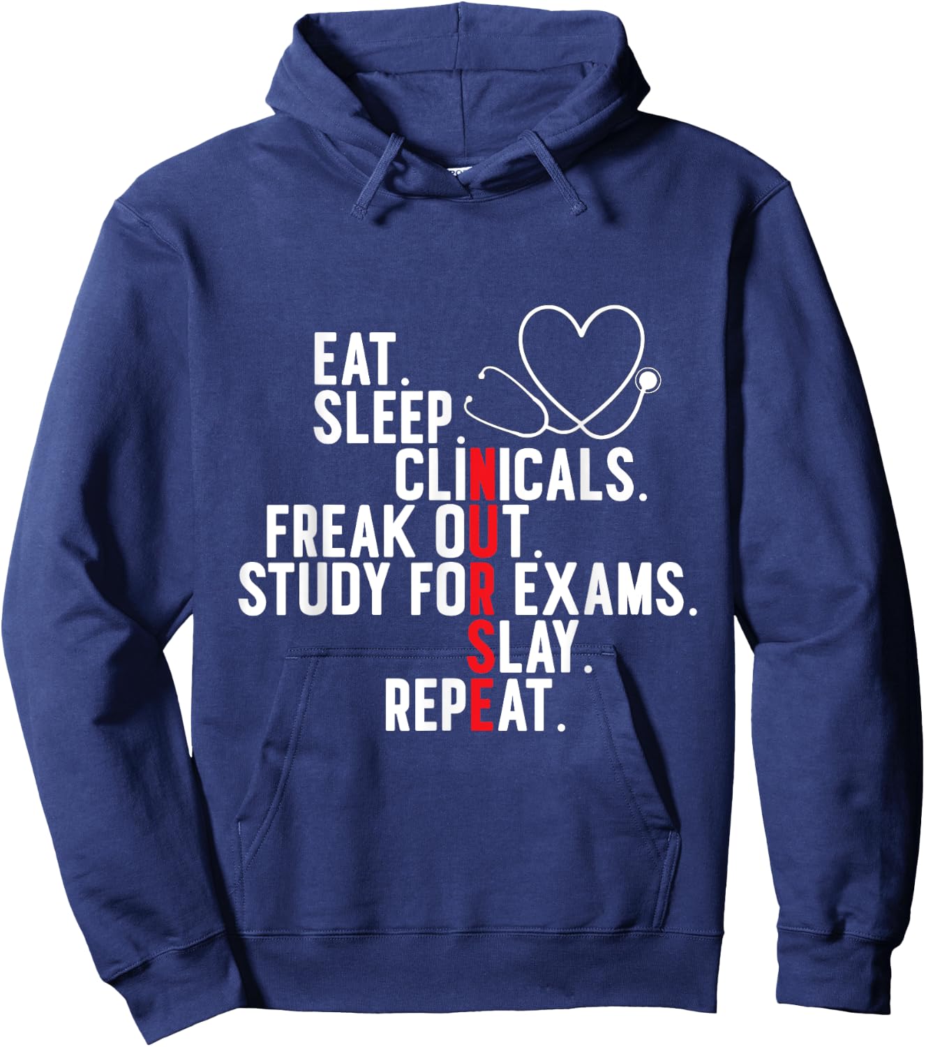 Funny Eat Sleep Clinic Freak Out Study Slay Repeat Nurse Hoodie - Hoodie | Navy
