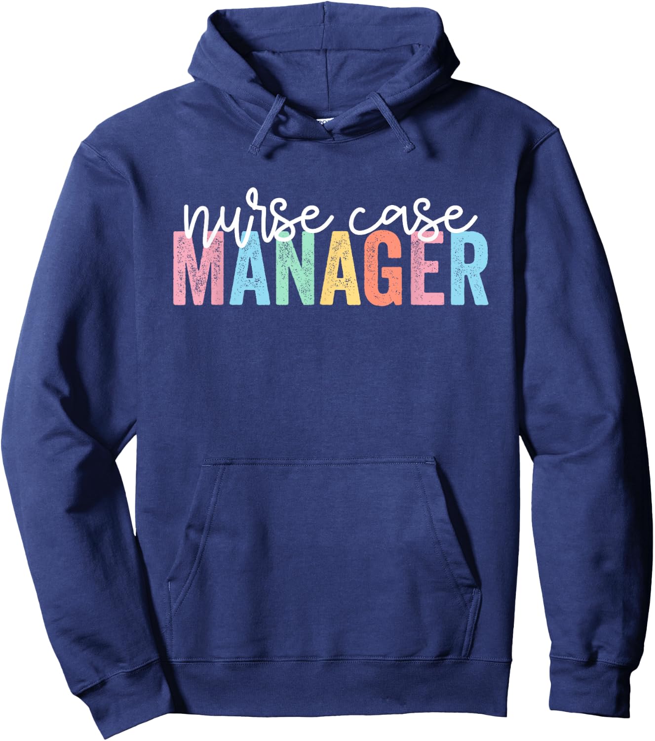 Nurse Case Manager Nursing Case Management Registered Nurse Hoodie - Hoodie | Navy