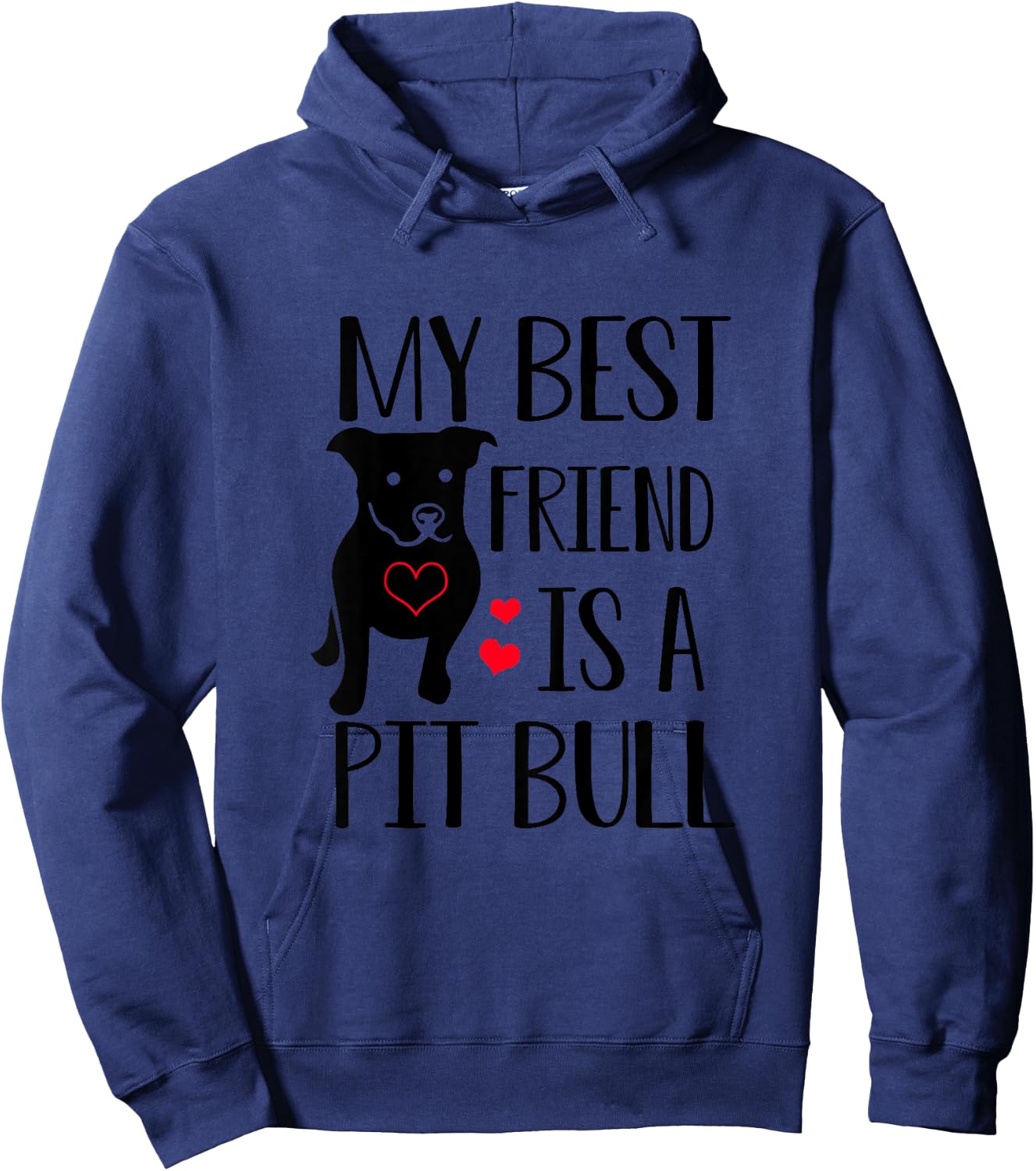 My Best Friend Is A Pit Bull Pitbull Lover Gift Boy Girl Hoodie - Hoodie | Navy