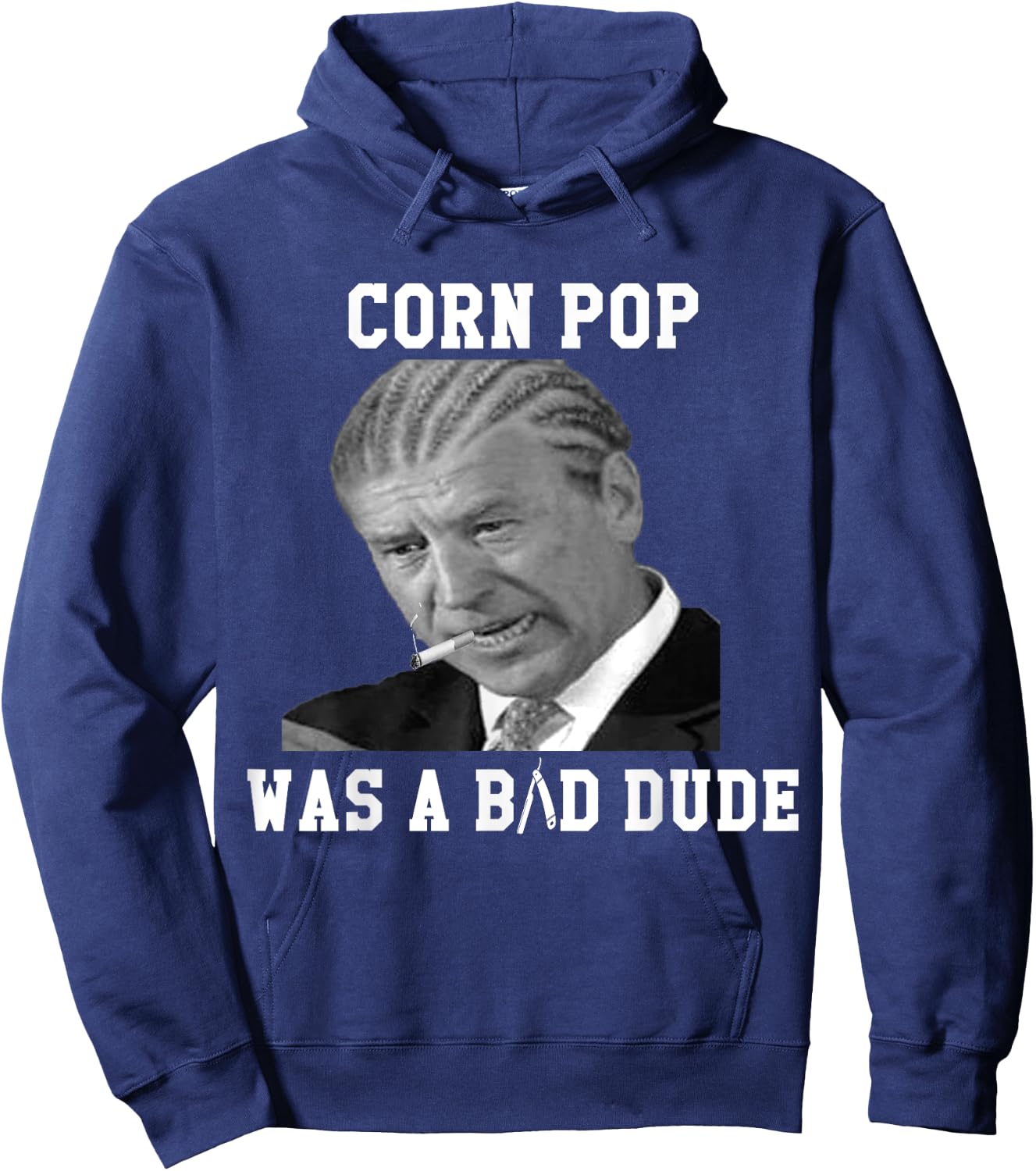 Corn Pop Was A Bad Dude - Joe Biden Funny Political Meme Hoodie - Hoodie | Navy