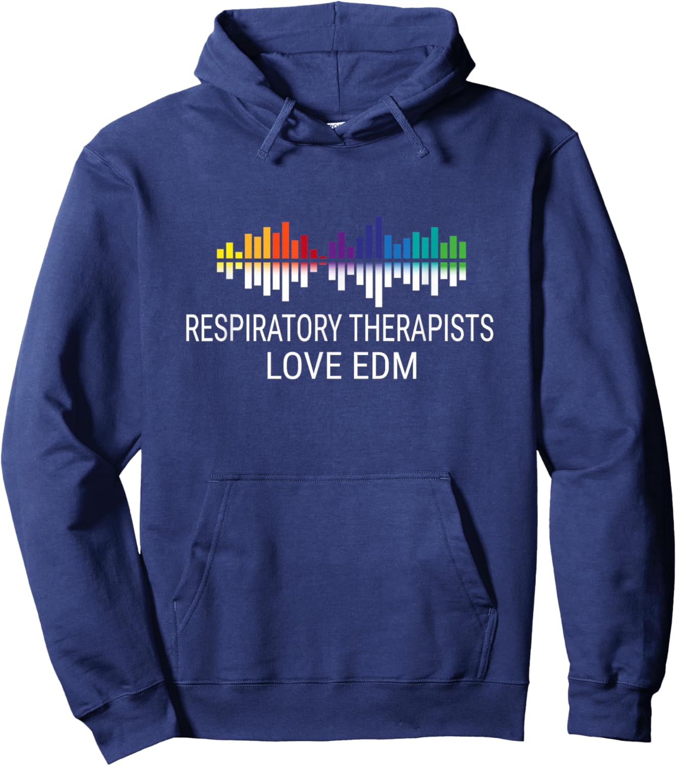 Respiratory Therapists Love EDM Music Hoodie - Hoodie | Navy