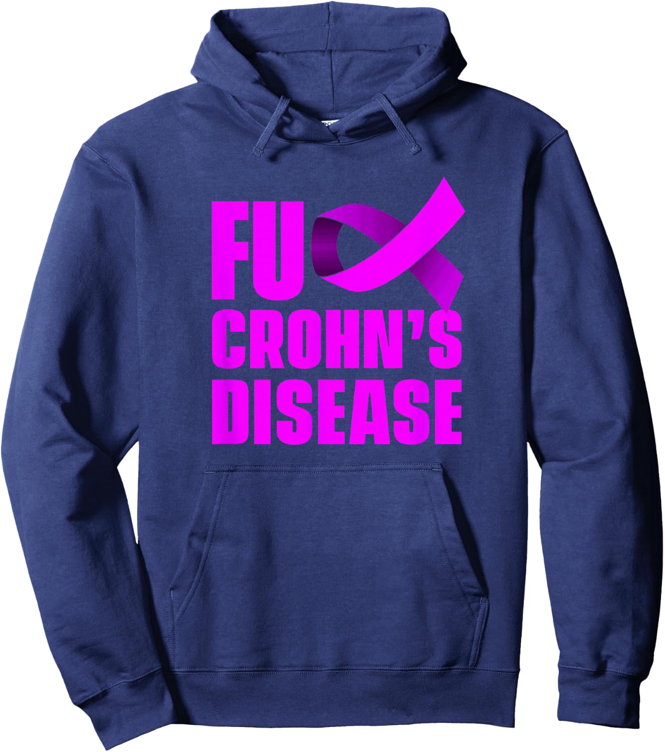 Fuck Crohn's Disease - Crohn's Awareness Hoodie - Hoodie | Navy