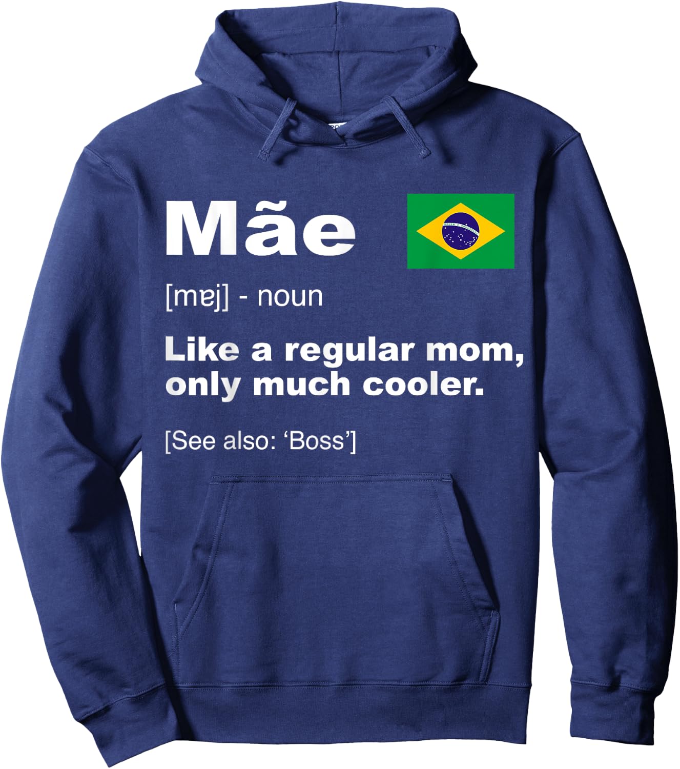 Definition Of Mae Funny Brazilian Mom Gift Flag Of Brazilian Hoodie - Hoodie | Navy