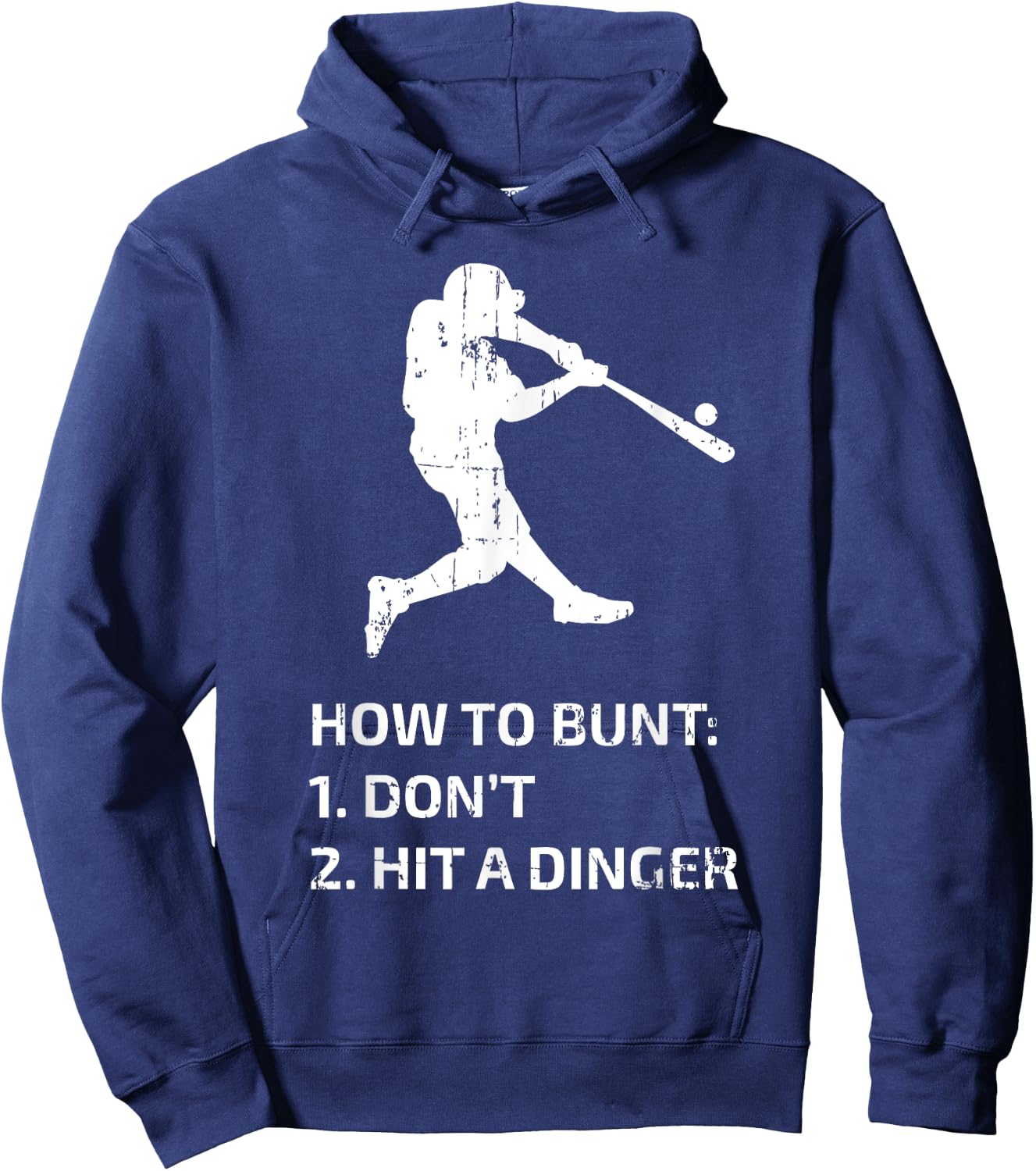 How To Bunt Don't Hit A Dinger Funny Baseball Sarcasm Player Hoodie - Hoodie | Navy