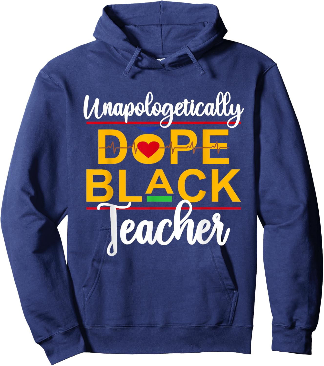 Unapologetic Dope Black Teacher African American Melanin Hoodie - Hoodie | Navy