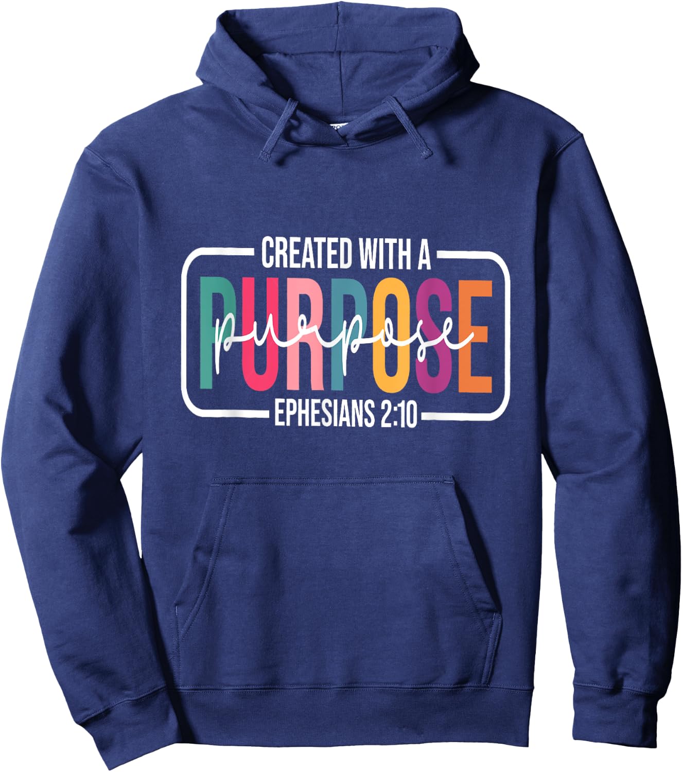 Created with a Purpose Ephesians 2:10 Funny Christian Hoodie - Hoodie | Navy