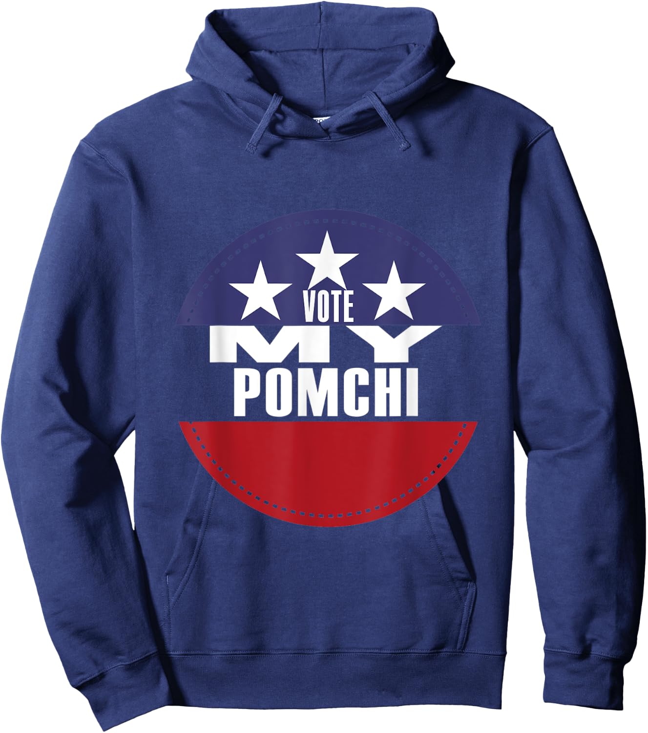 Vote My Pomchi Election Funny Election Vote Hoodie - Hoodie | Navy