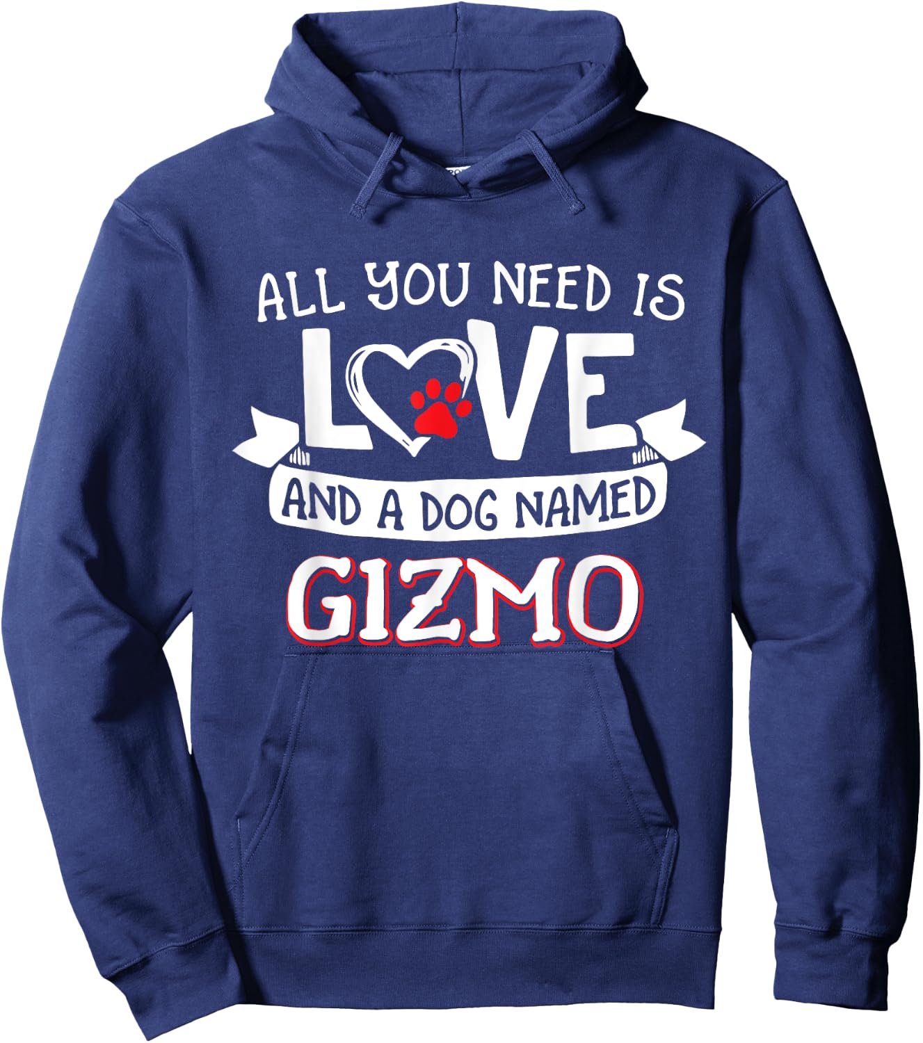 All you need is love and a dog named Gizmo small large Men Women Hoodie - Hoodie | Navy