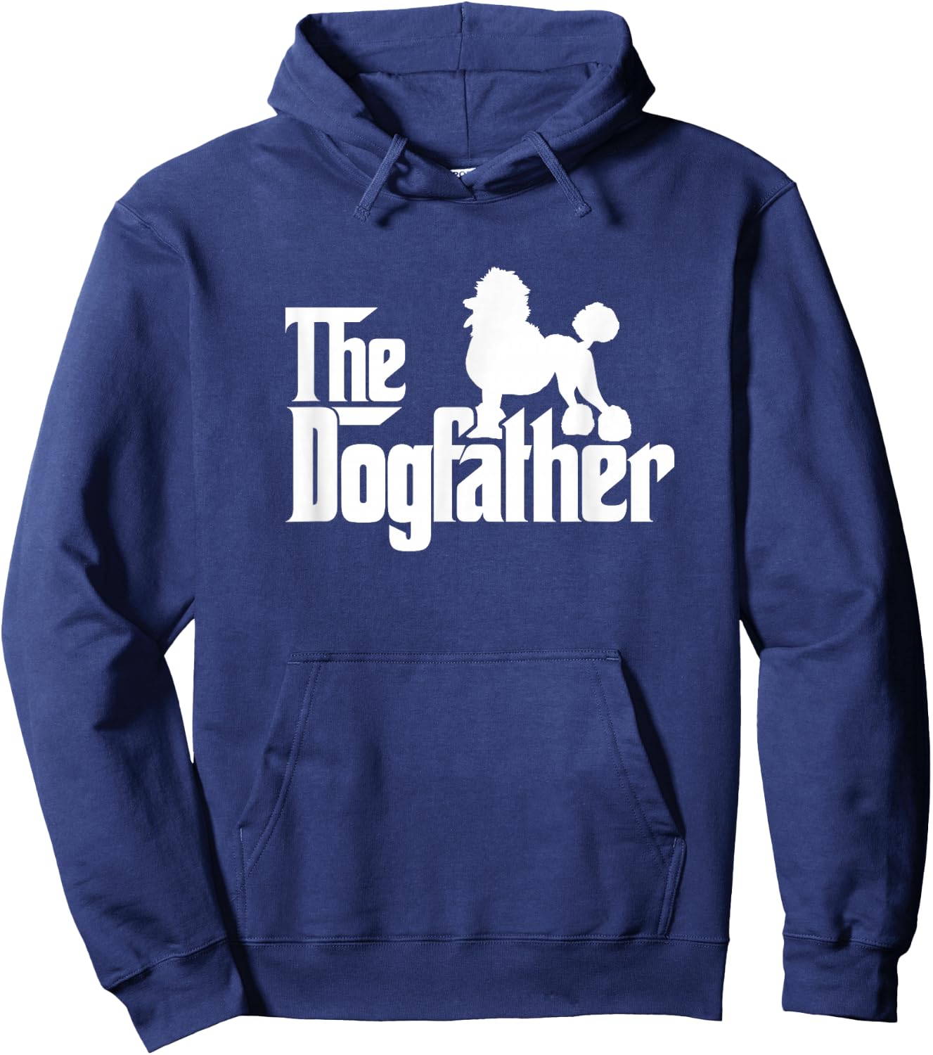 Poodle Dog Father Funny Dogs Dad Daddy Papa Father's Day Men Girls Kids Hoodie - Hoodie | Navy