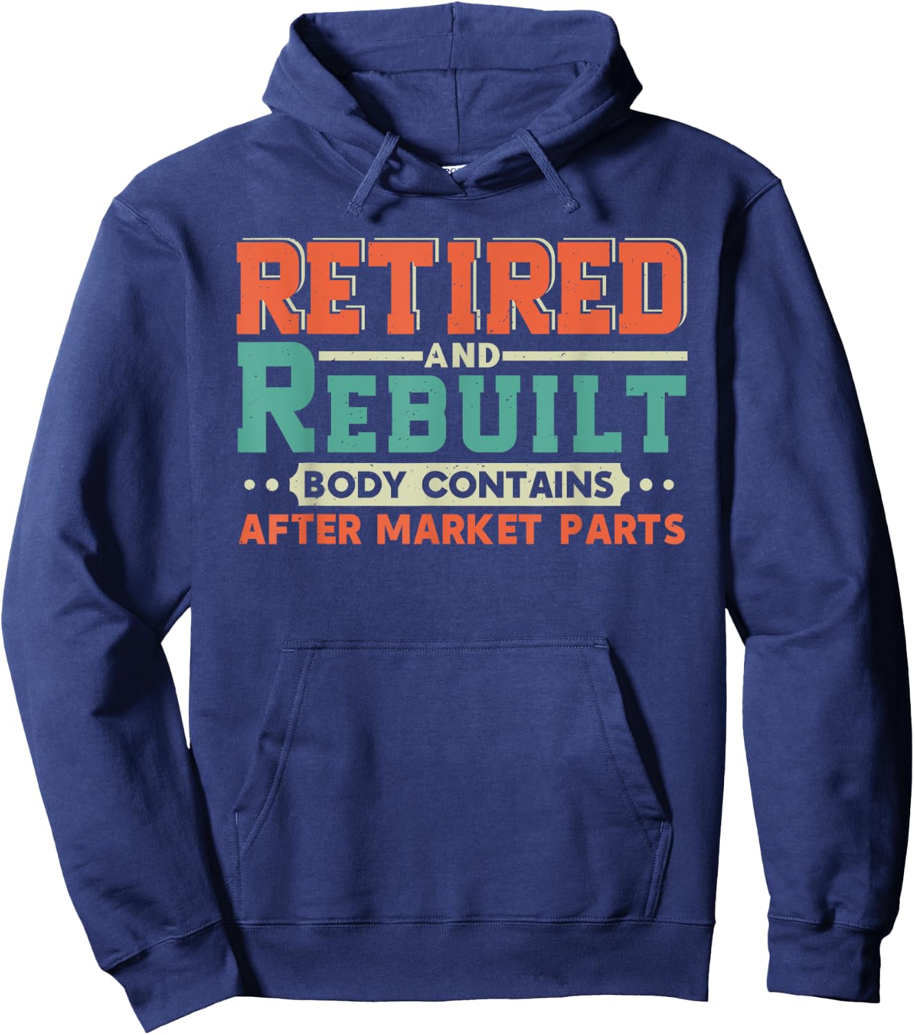 Retired And Rebuilt Body Contains Aftermarket Parts Titanium Hoodie - Hoodie | Navy