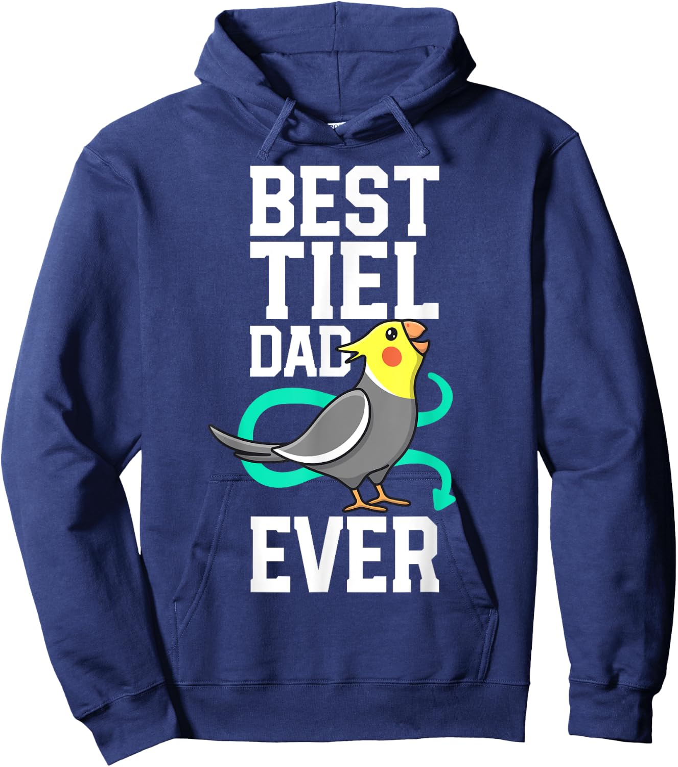 Best Tiel Dad Ever Cockatiel Lover Birb Parrot Bird Father Hoodie - Hoodie | Navy