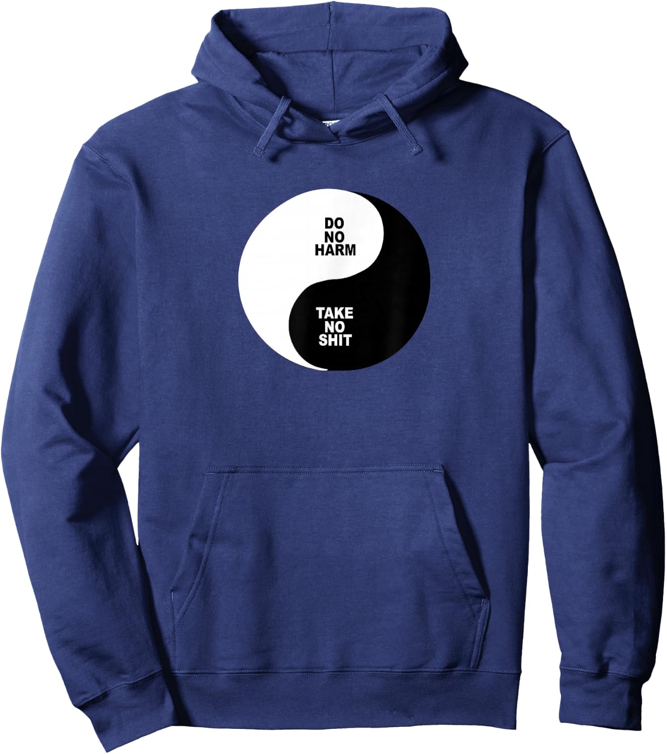 Do No Harm Take No Shit | Ying Yang Novelty Hoodie - Hoodie | Navy