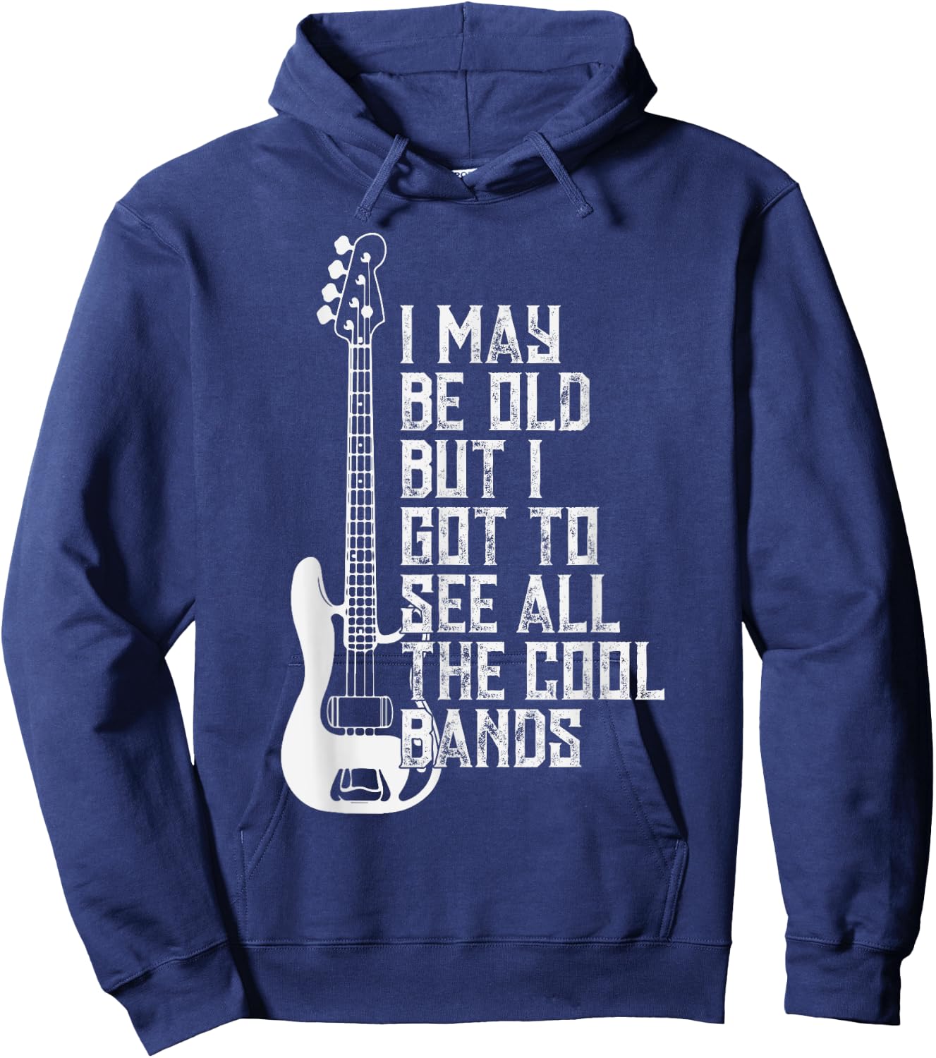 I May Be Old But I Got To See All The Cool Bands Concert Fun Hoodie - Hoodie | Navy