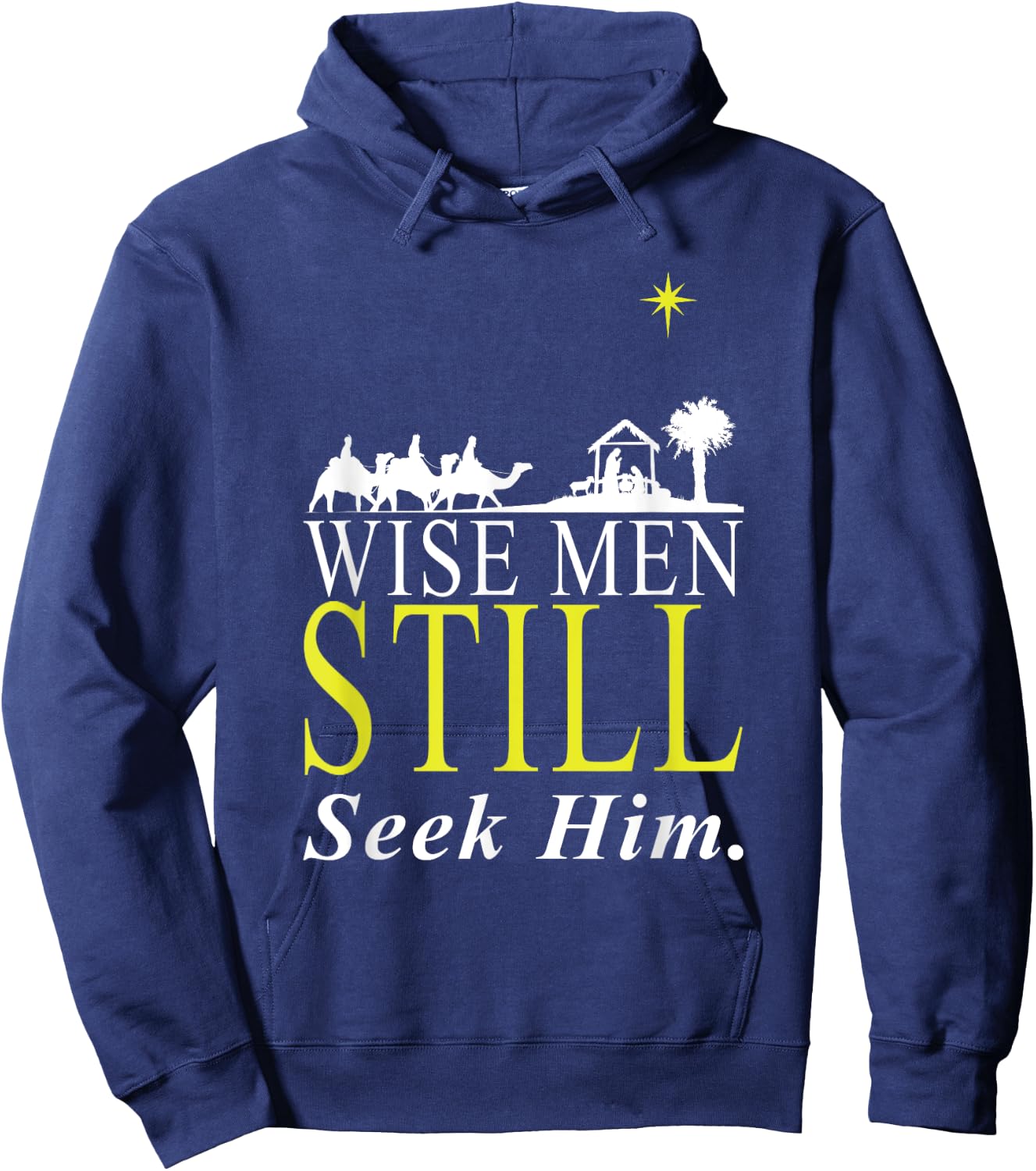 Holy Bible Christian Men Gift Wise Men Still Seek Him Prayer Hoodie - Hoodie | Navy