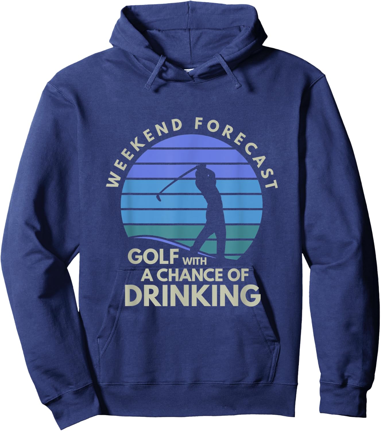 Golf With A Chance Of Drinking Golf Hoodie - Hoodie | Navy