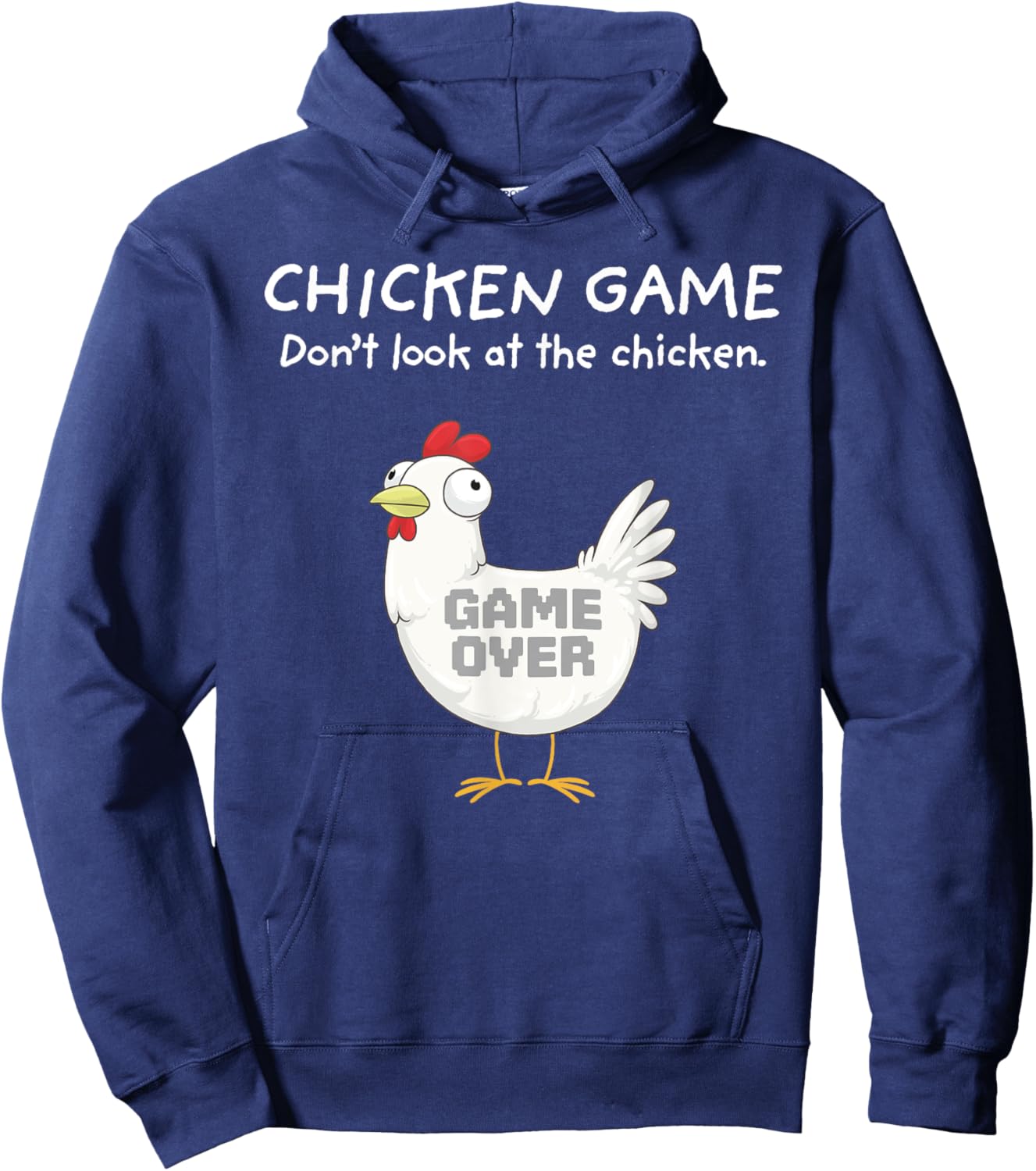 Funny Chicken Shirt Chicken Game Don't Look At The Chicken Hoodie - Hoodie | Navy