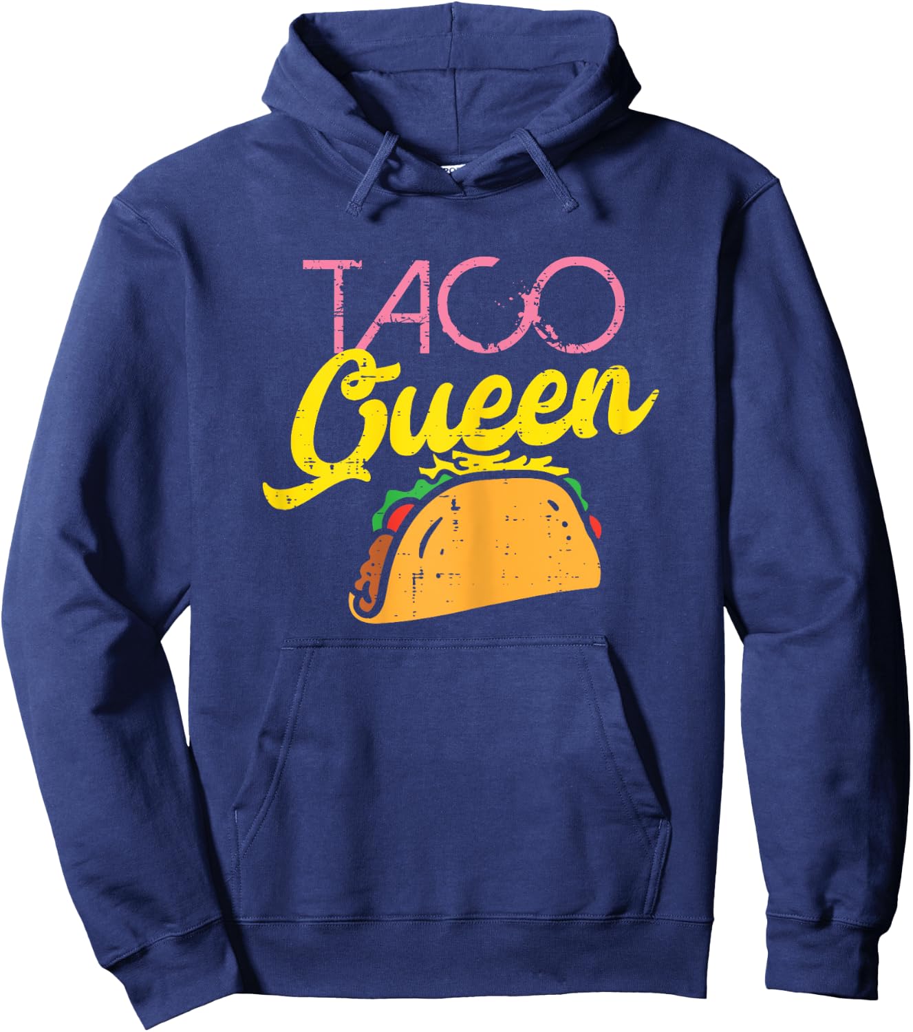 Taco Queen Funny Cinco De Mayo Mexican Food Foodie Women Hoodie - Hoodie | Navy