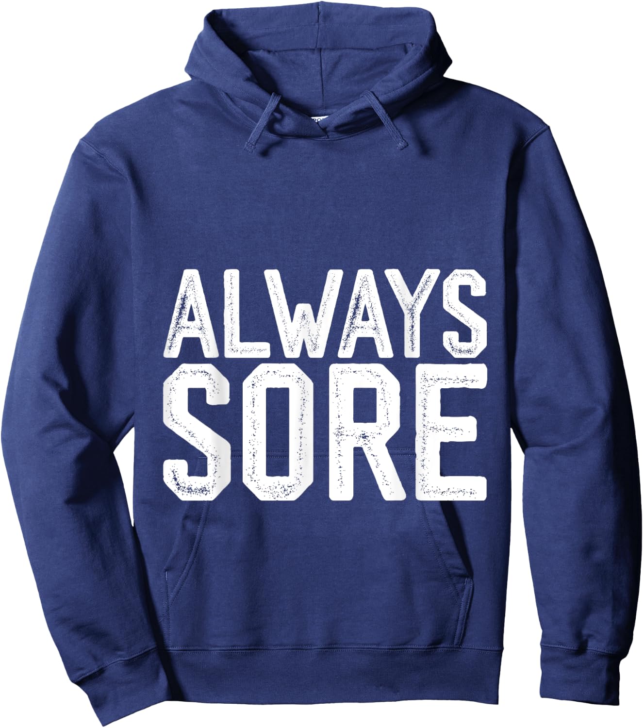 Always Sore Hoodie - Hoodie | Navy