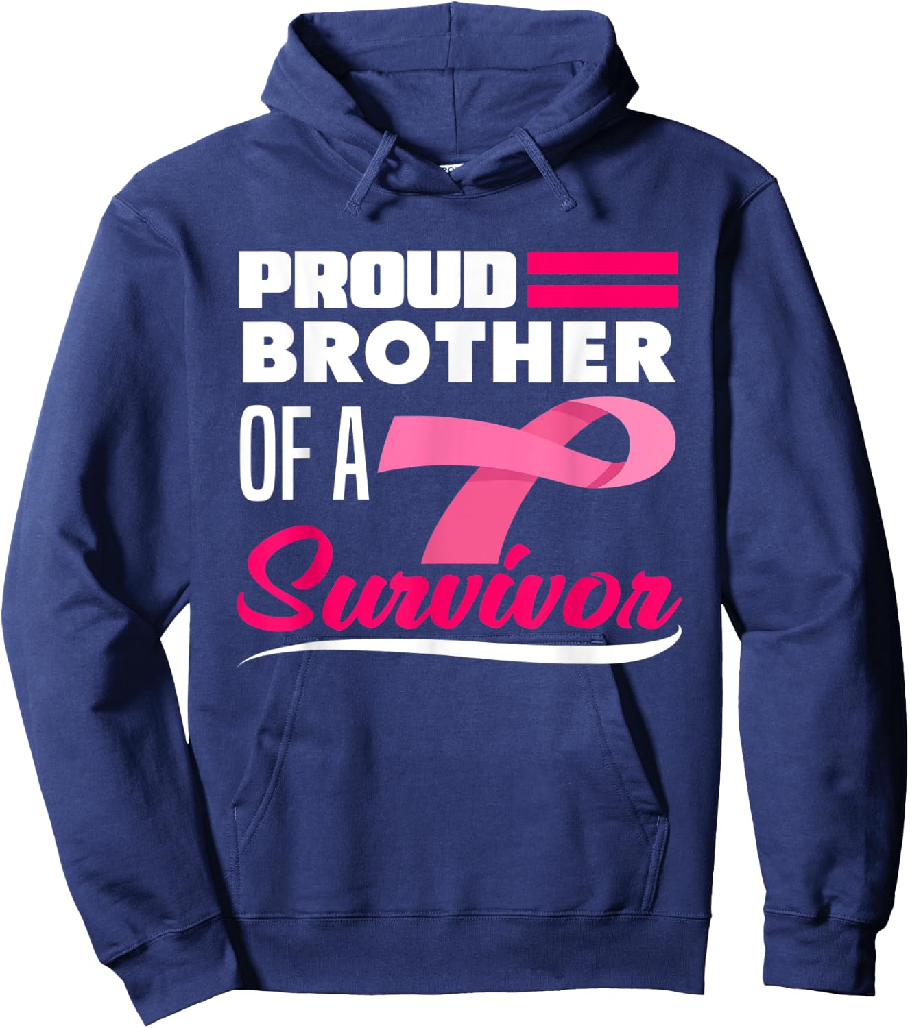 Proud Brother Of A Survivor Sister Breast Cancer Awareness Hoodie - Hoodie | Navy