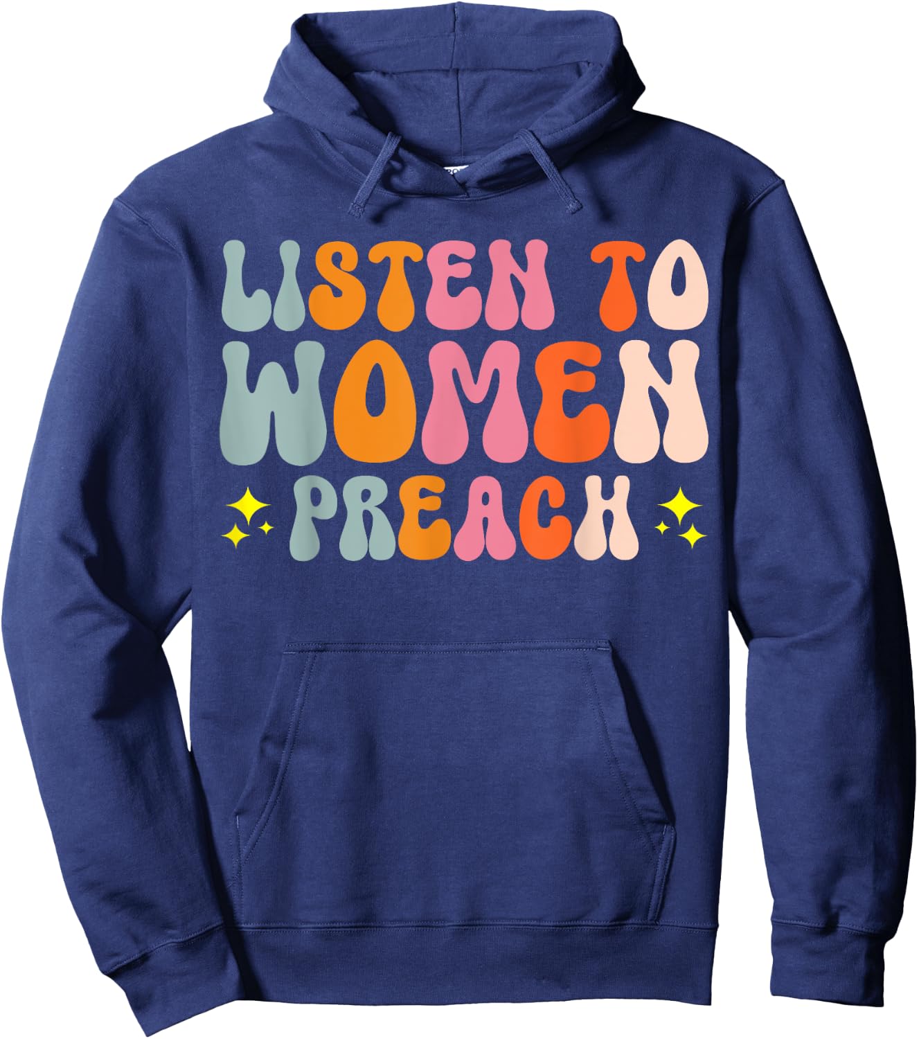 Listen To Women Preach Hoodie - Hoodie | Navy