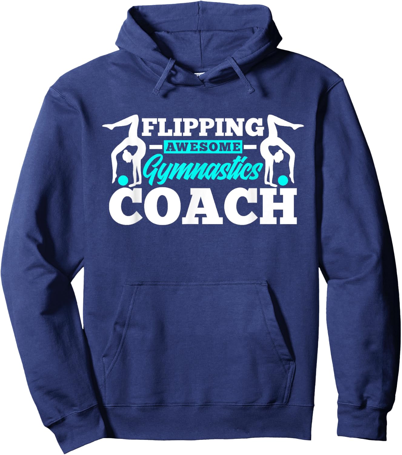 Flipping Awesome Gymnastics Coach Funny Gymnast Hoodie - Hoodie | Navy