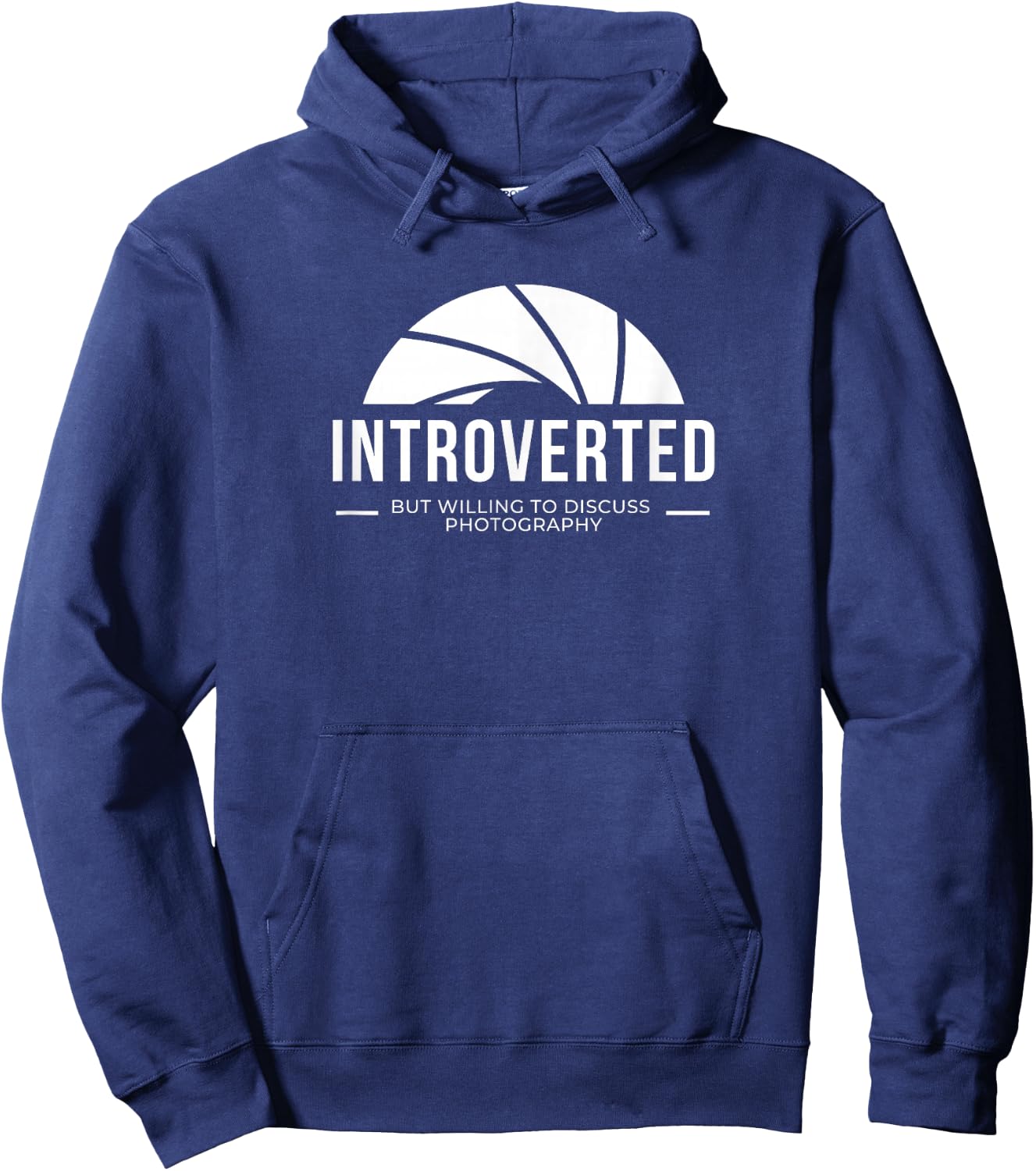 Introverted but willing to discuss photography design Hoodie - Hoodie | Navy