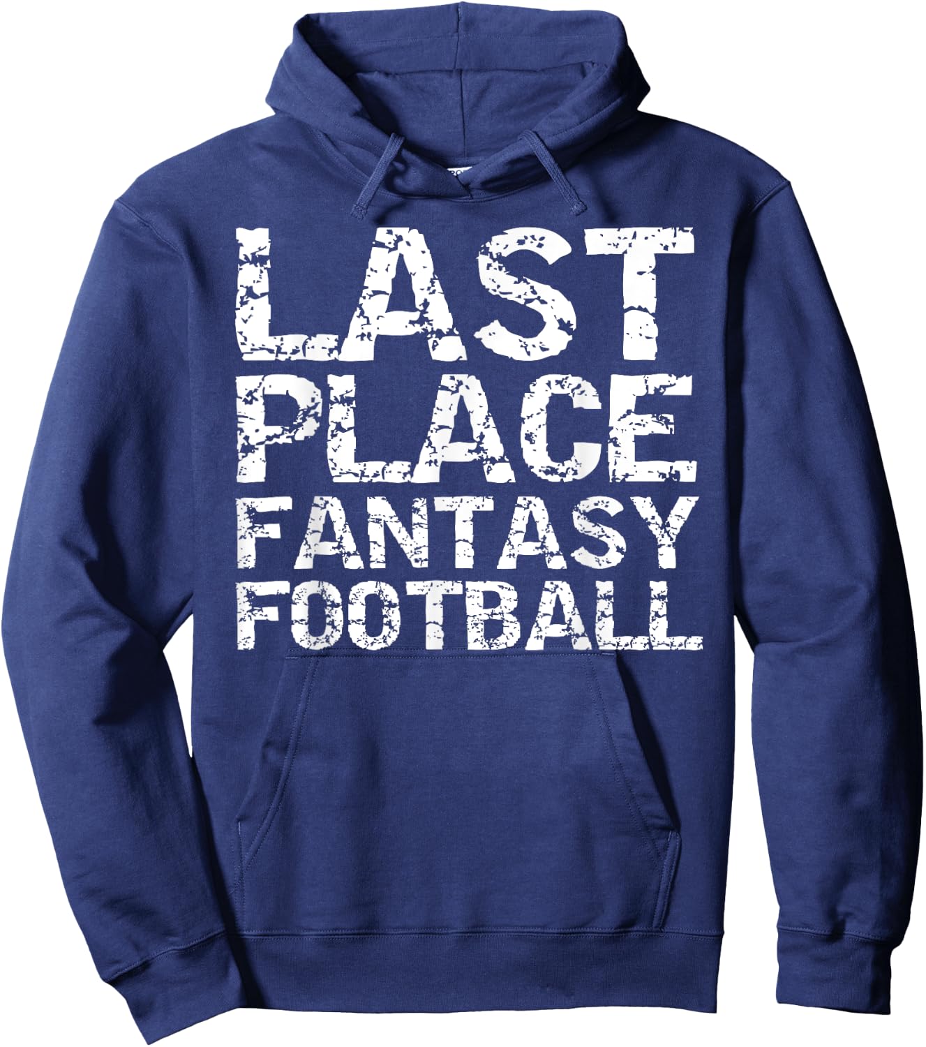 Funny Loser Trophy Failure Items Last Place Fantasy Football Hoodie - Hoodie | Navy