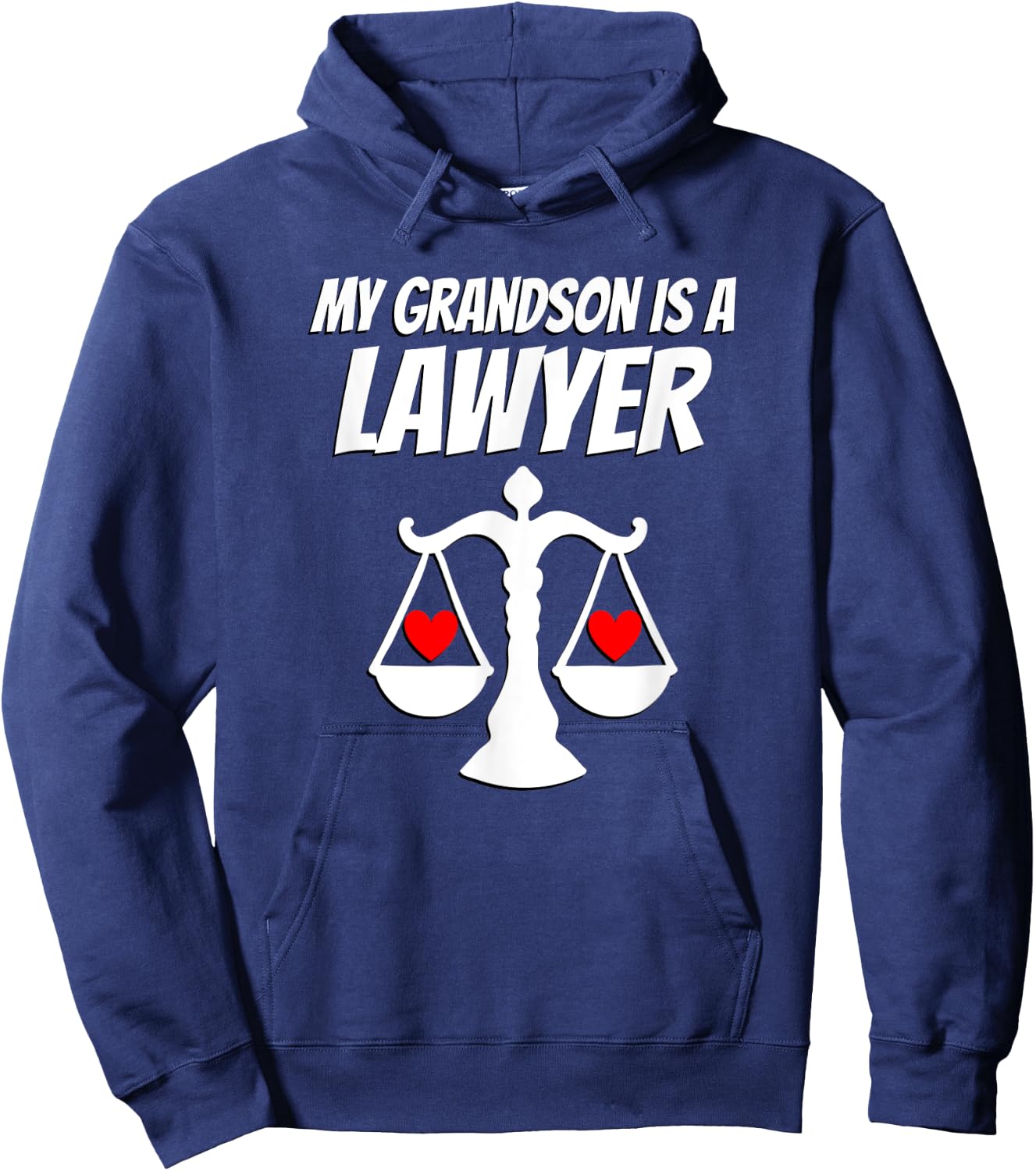 My Grandson Is A Lawyer Graduate Law Proud Grandparent Hoodie - Hoodie | Navy