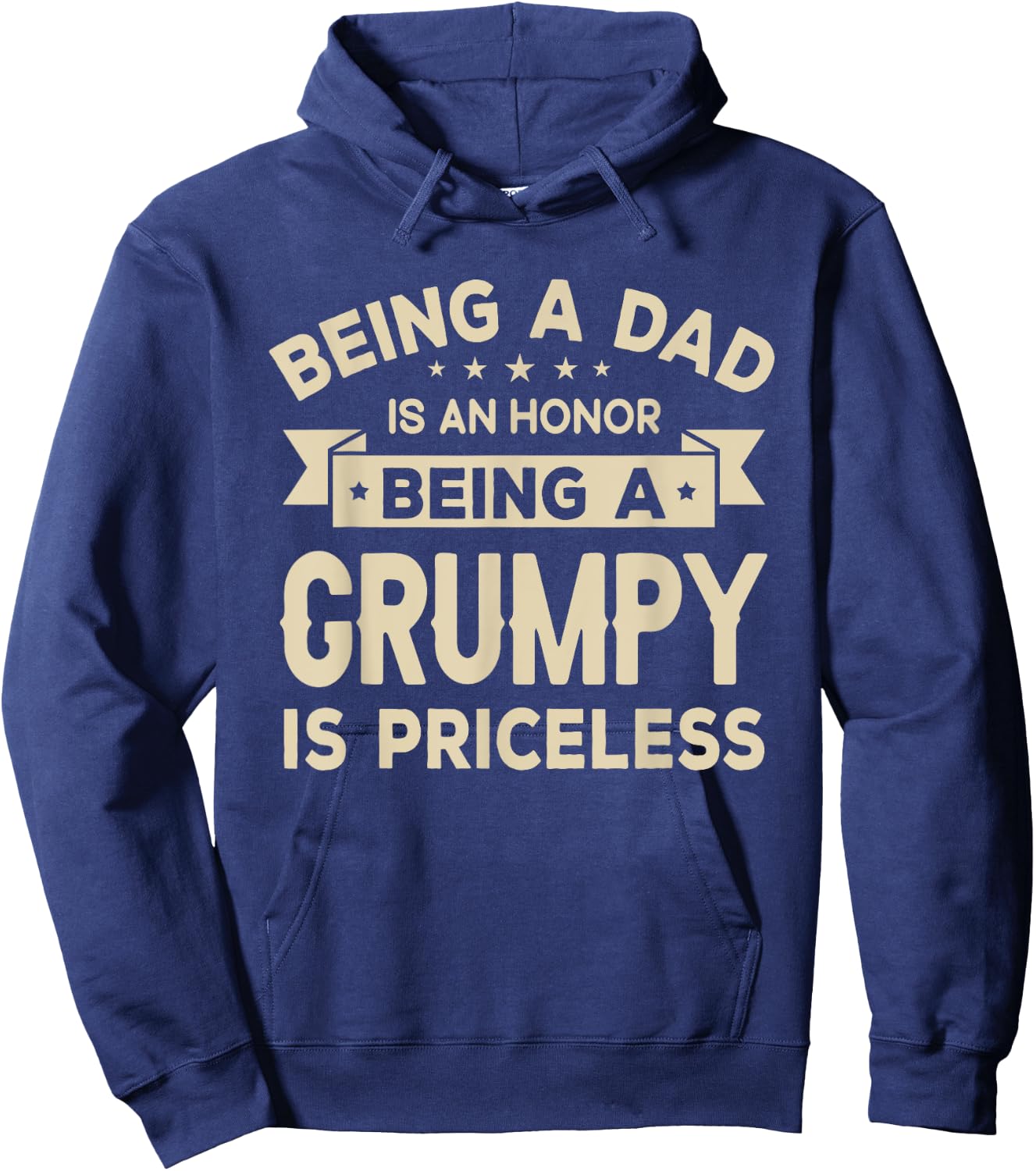 Being a DAD is an HONOR Being a GRUMPY is PRICELESS Grandpa Hoodie - Hoodie | Navy