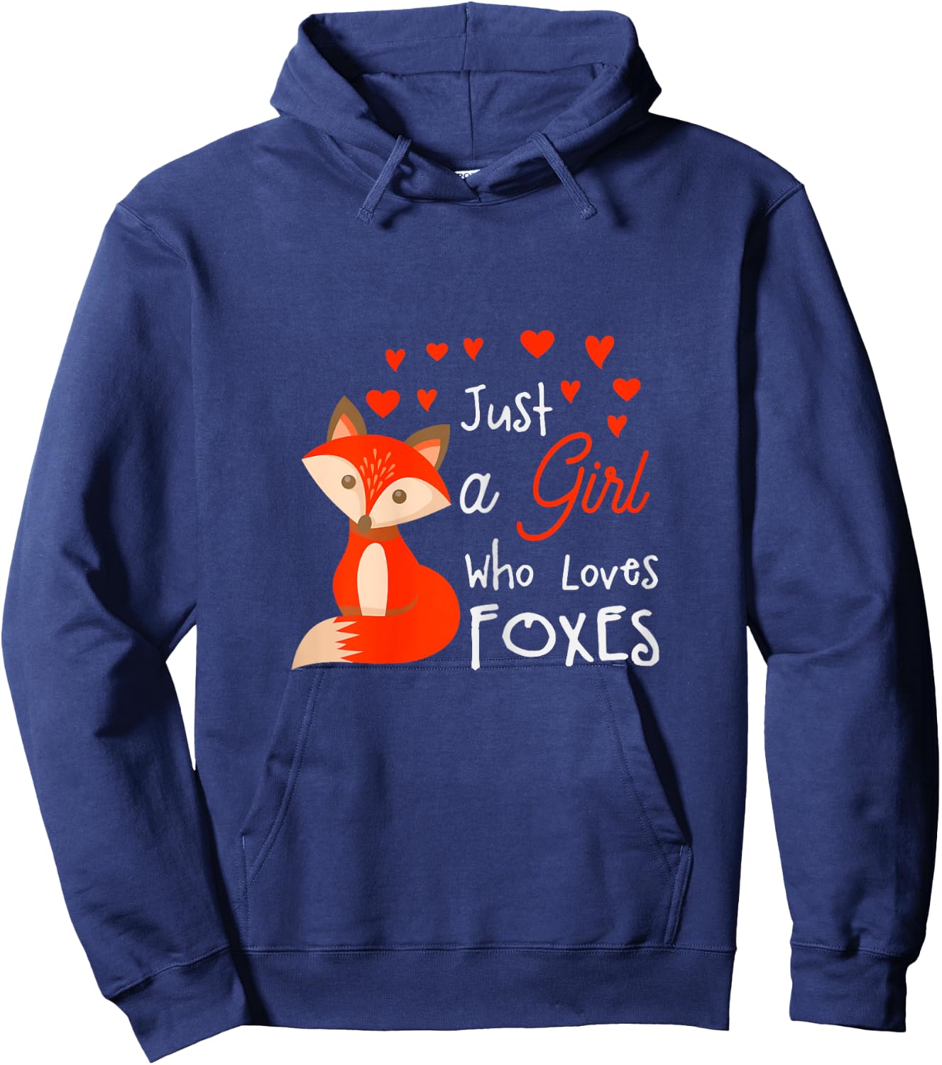 Just a girl who loves foxes - Cute looking fox Hoodie - Hoodie | Navy