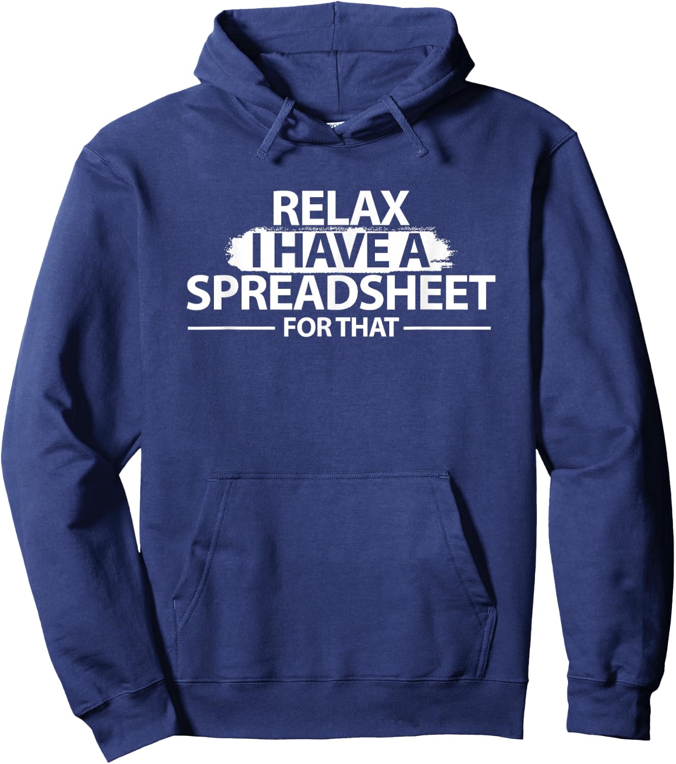Accountant Funny Relax Spreadsheet Shirt Accounting Gift Hoodie - Hoodie | Navy