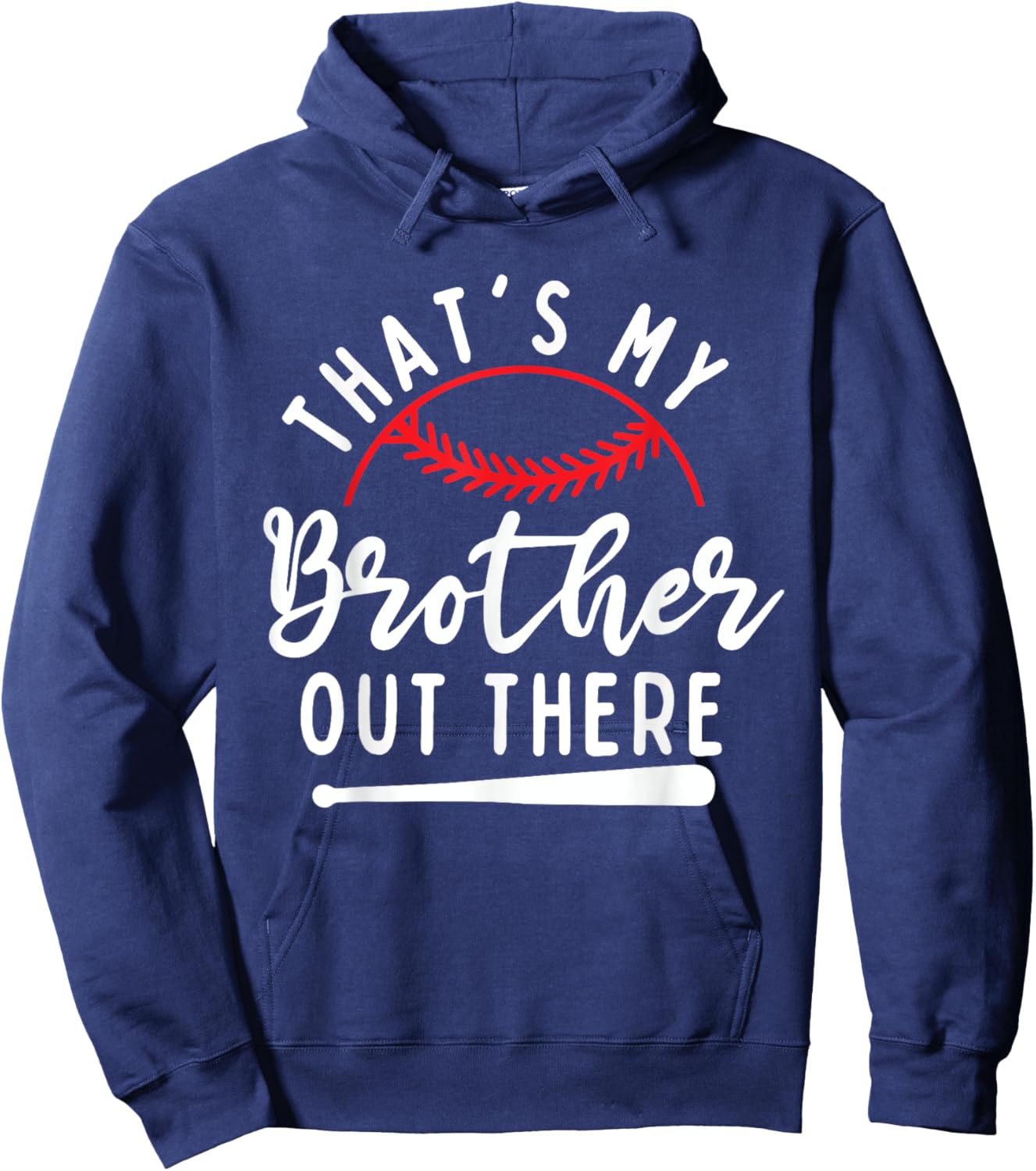 That's My Brother Out There Baseball Player Sister Sibling Hoodie - Hoodie | Navy