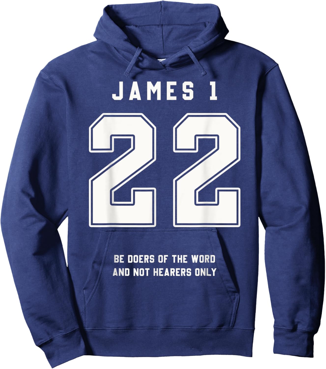 James 1:22 Be Doers Bible Verse Team Sports Jersey Christian Hoodie - Hoodie | Navy