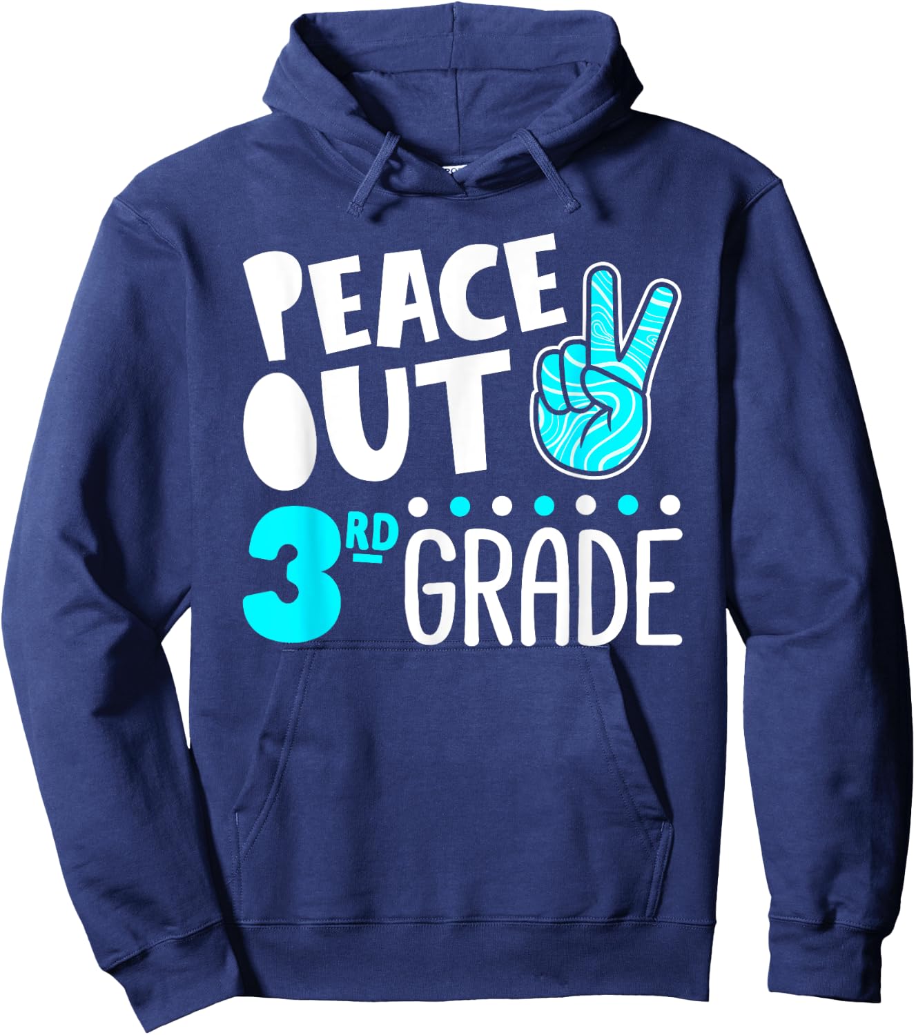 Peace Out 3rd Grade Graduation Last Day School 2025 Funny Hoodie - Hoodie | Navy