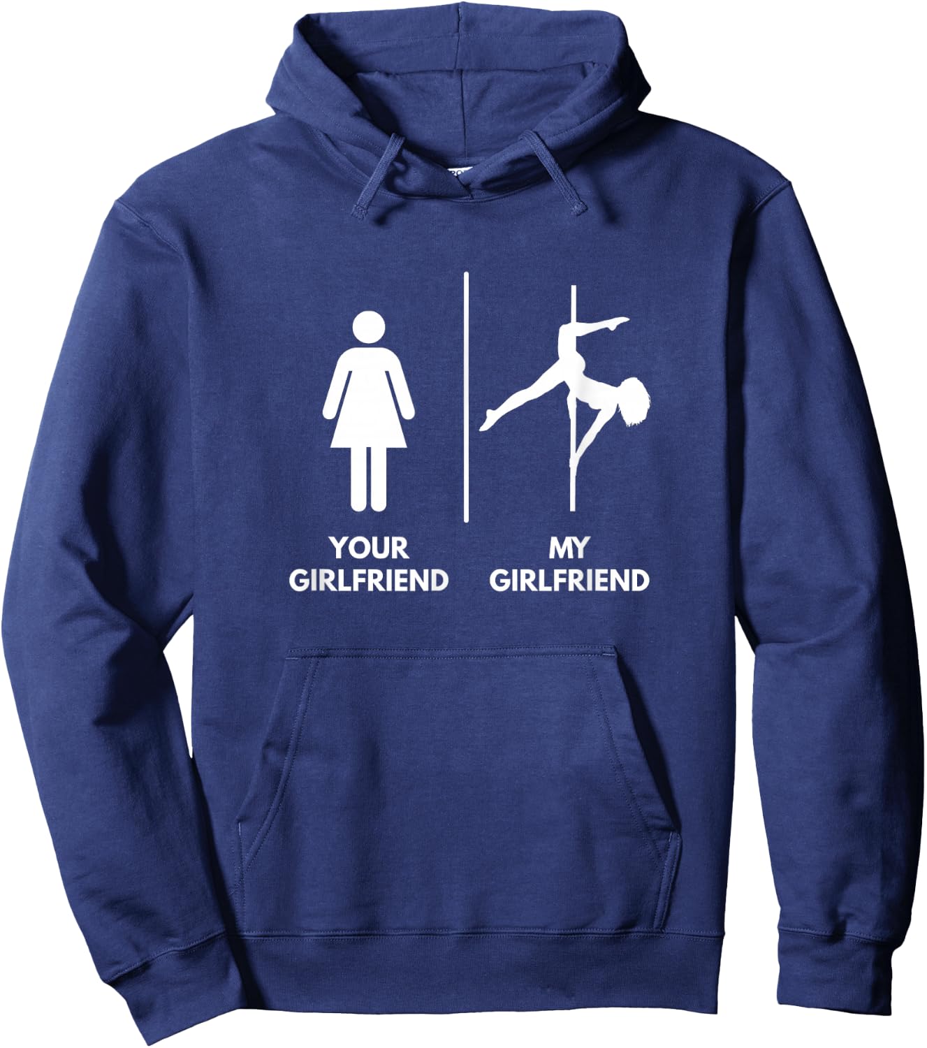 Your Girlfriend vs My Girlfriend - Pole Dance Hoodie - Hoodie | Navy