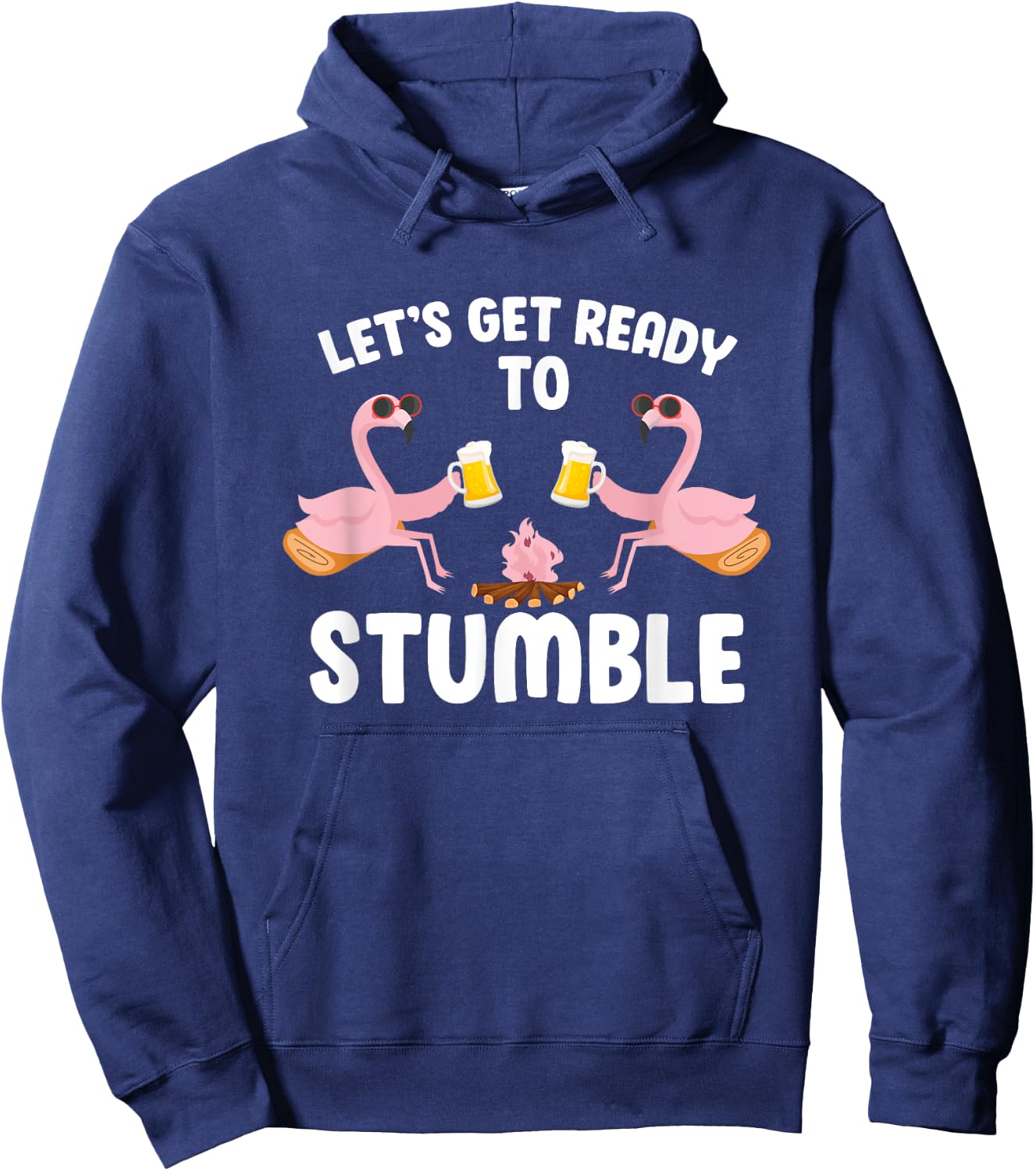 Let's Get Ready To Stumble Camping Flamingo Beer Campfire Hoodie - Hoodie | Navy
