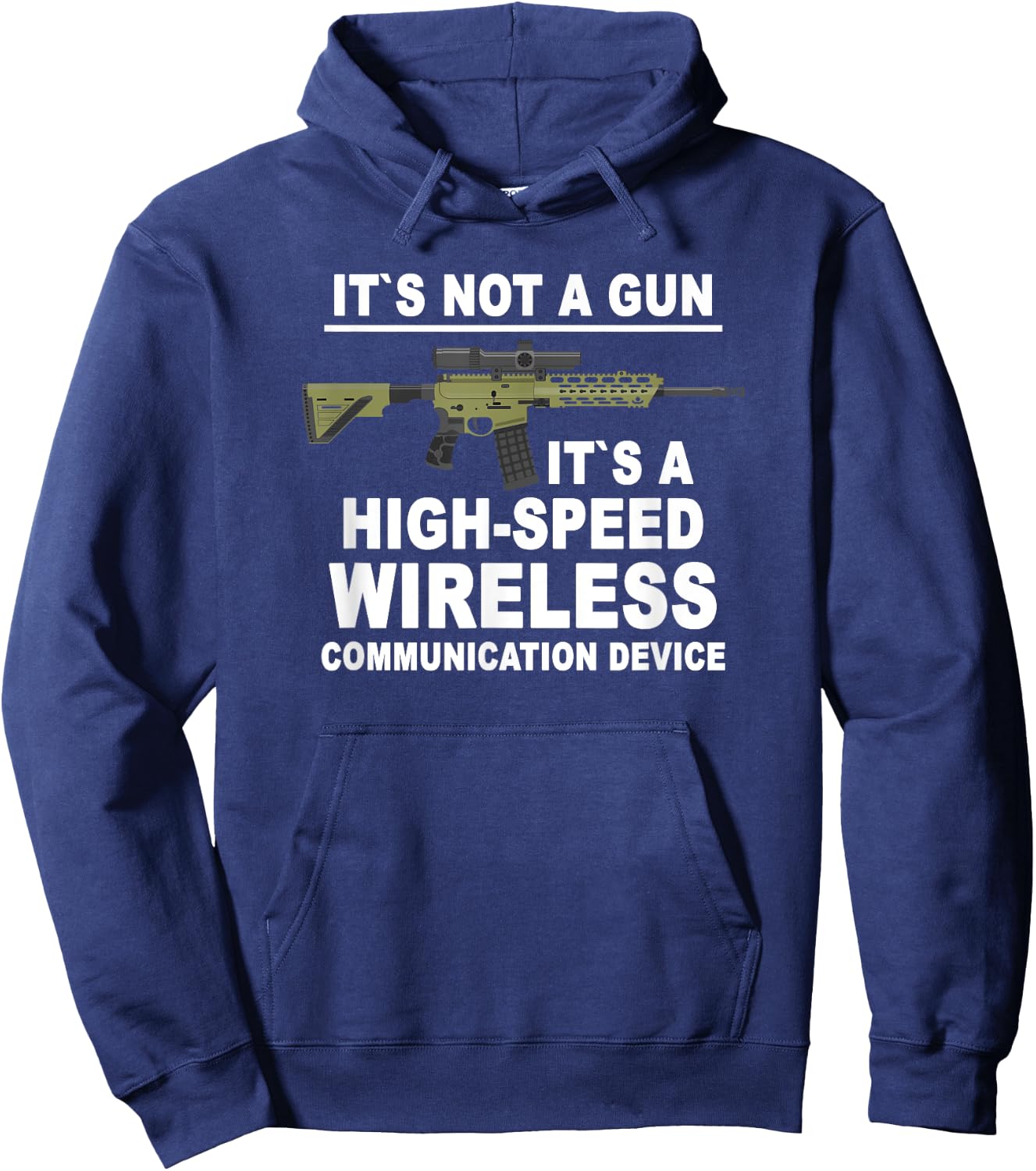 Its Not A Gun Meme - Sarcastic Gun Gift -Funny Its Not A Gun Hoodie - Hoodie | Navy