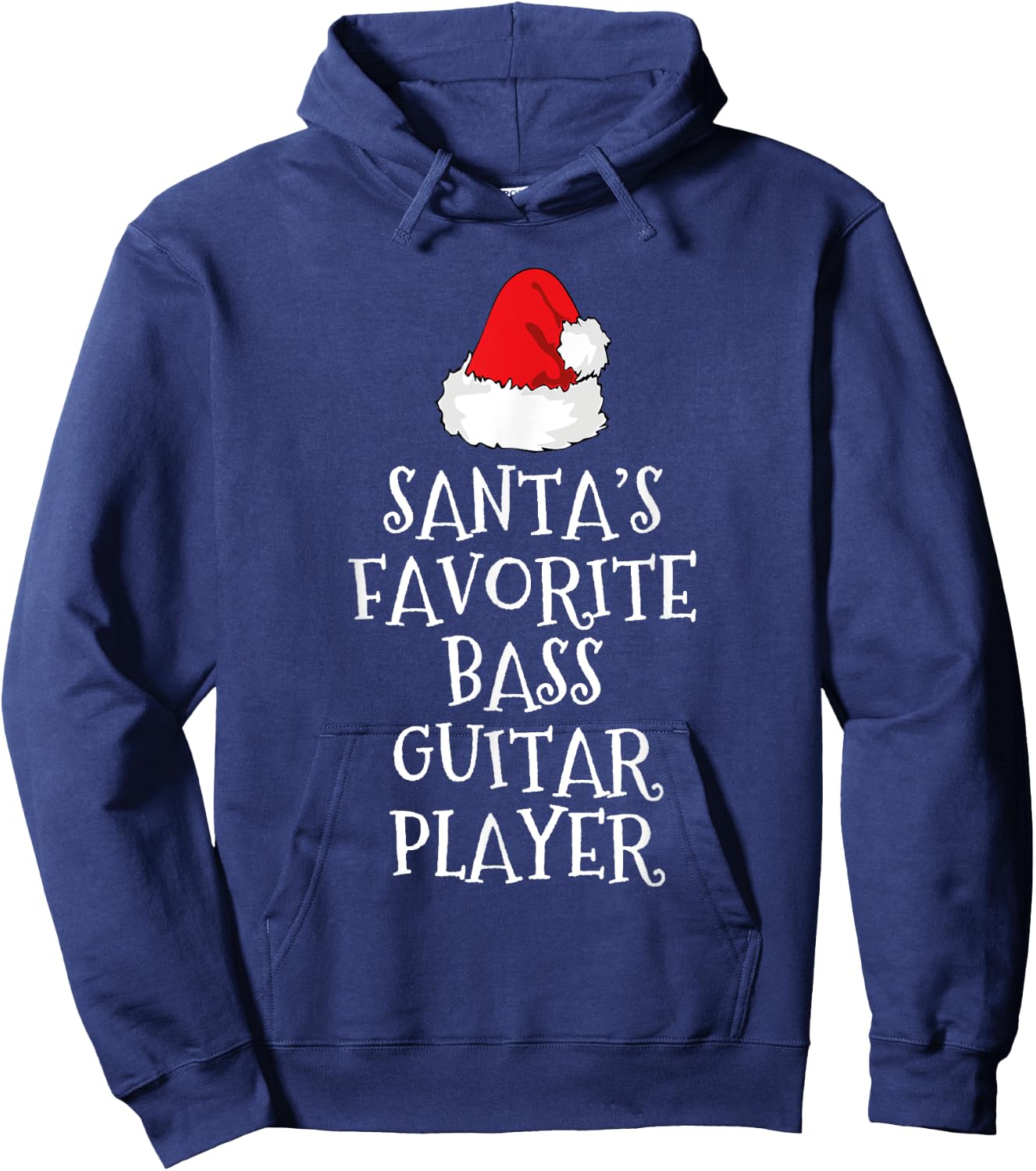 Santa's Favorite Bass Guitar Player Christmas Funny Hat Xmas Hoodie - Hoodie | Navy