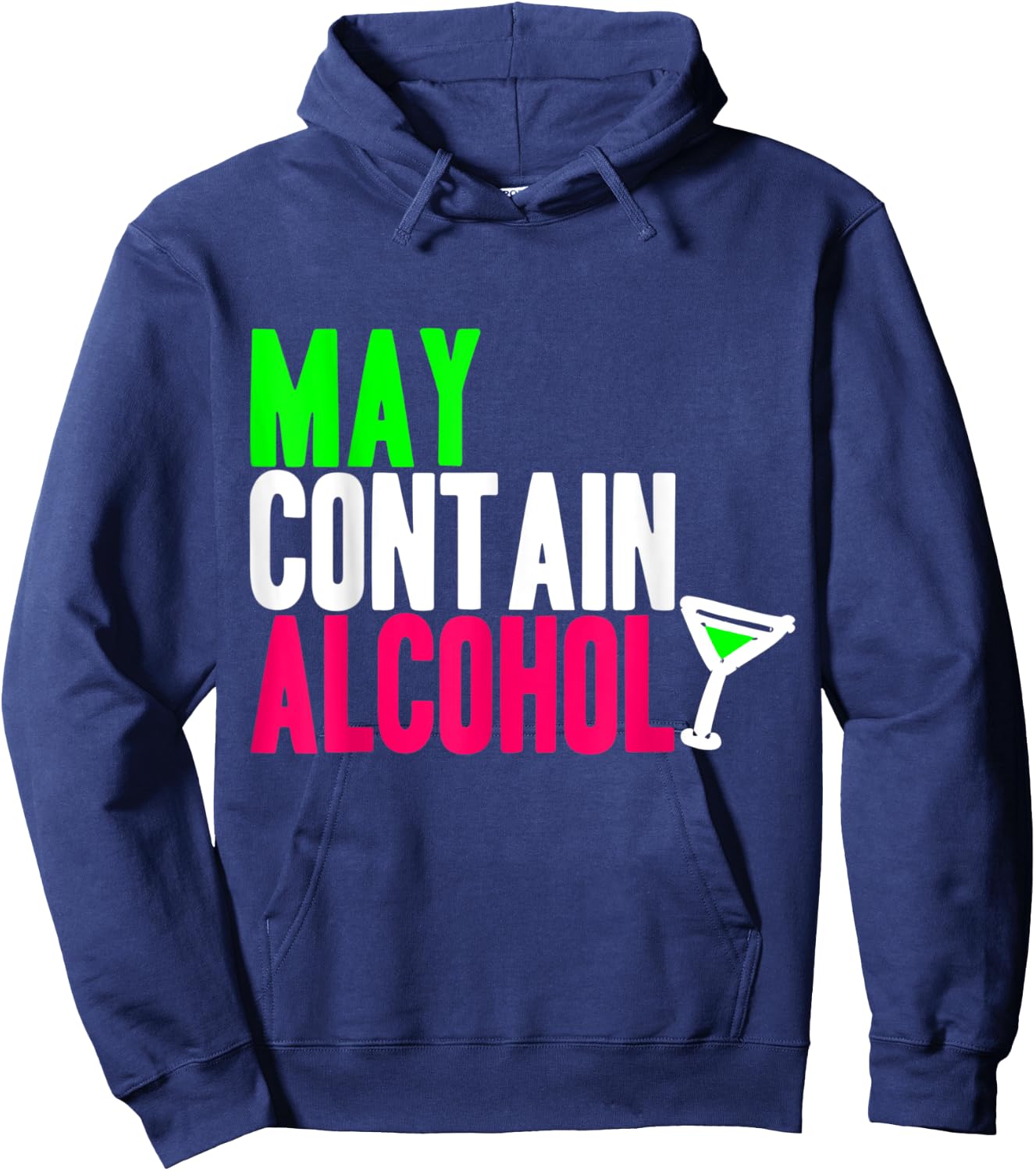 May Contain Alcohol Funny Drinking Gift Adults Beer Hoodie - Hoodie | Navy