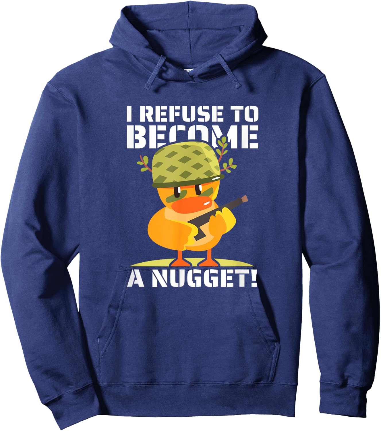 I Refuse To Become a Nugget! Kawaii Armed Chicken Hilarious Hoodie - Hoodie | Navy